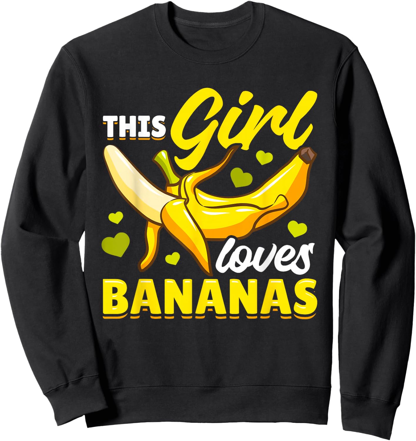 Banana Fruit - This Girl Loves Bananas Sweatshirt - Sweatshirt | Black