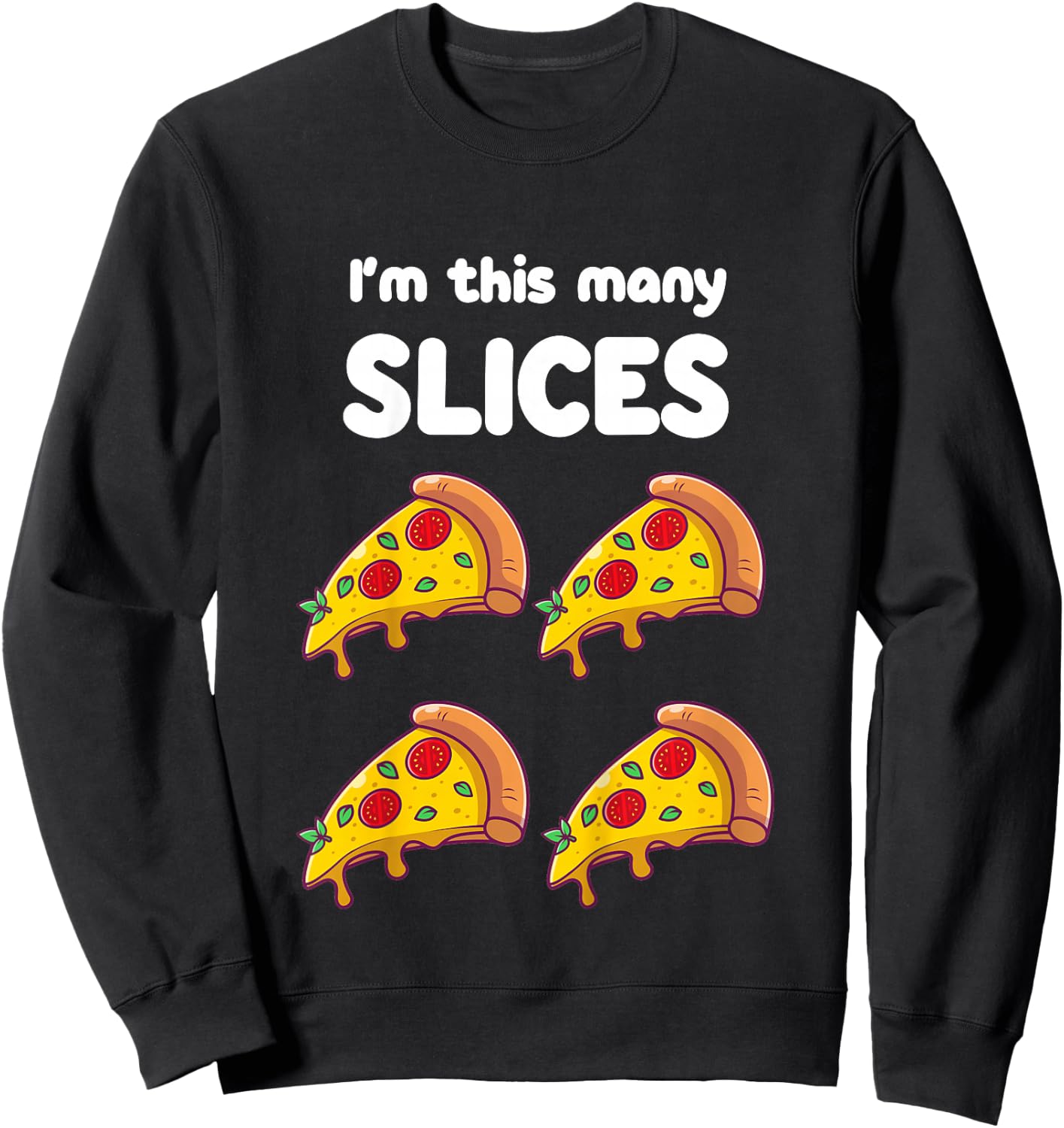 Cute Pizza 4th Birthday I'm This Many Slices 4-Year-Old Sweatshirt - Sweatshirt | Black