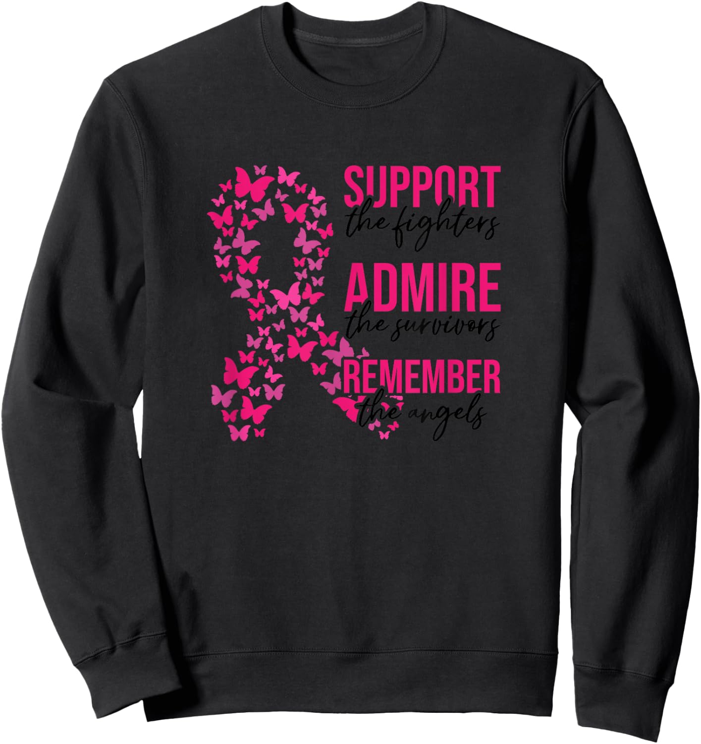 Admire The Survivors October Pink Breast Cancer Awareness Sweatshirt - Sweatshirt | Black