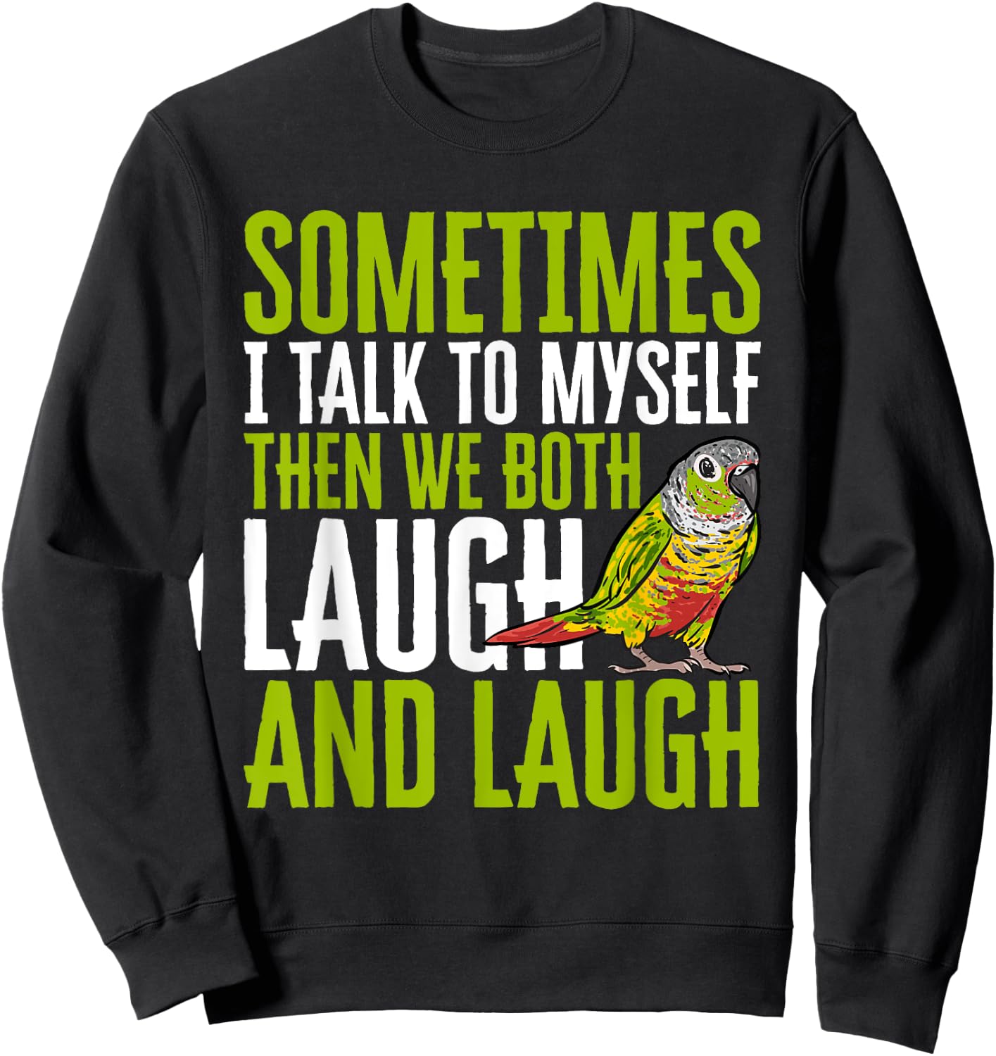 Green Cheek Conure Parrot Bird Conure Sweatshirt - Sweatshirt | Black