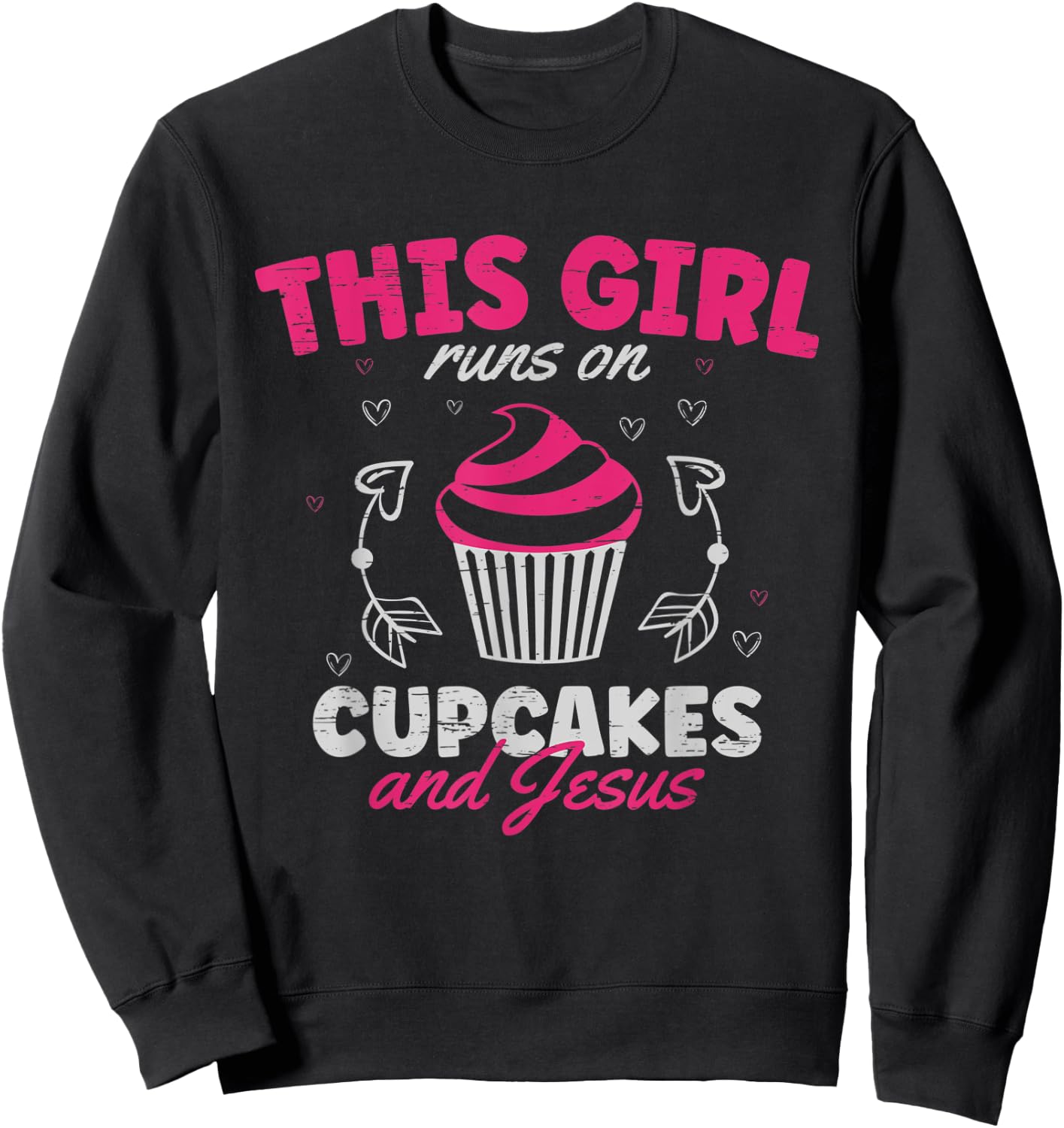 This Girl Runs On Cupcakes And Jesus Sweatshirt - Sweatshirt | Black