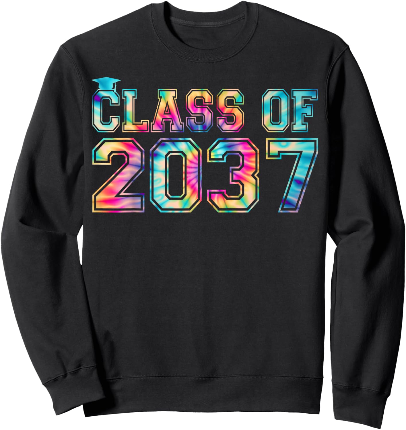 Class Of 2037 Pre-K Graduate Preschool Tie Dye Graduation Sweatshirt - Sweatshirt | Black