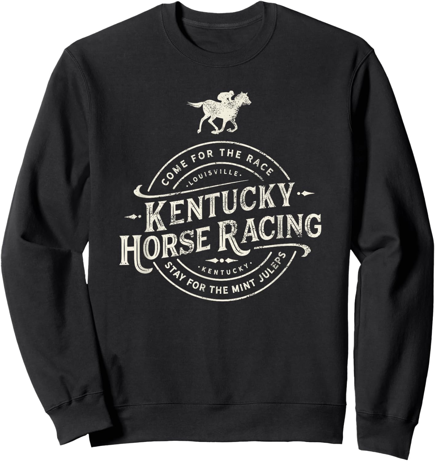 Funny Derby Day, Kentucky horse racing and mint juleps Sweatshirt - Sweatshirt | Black