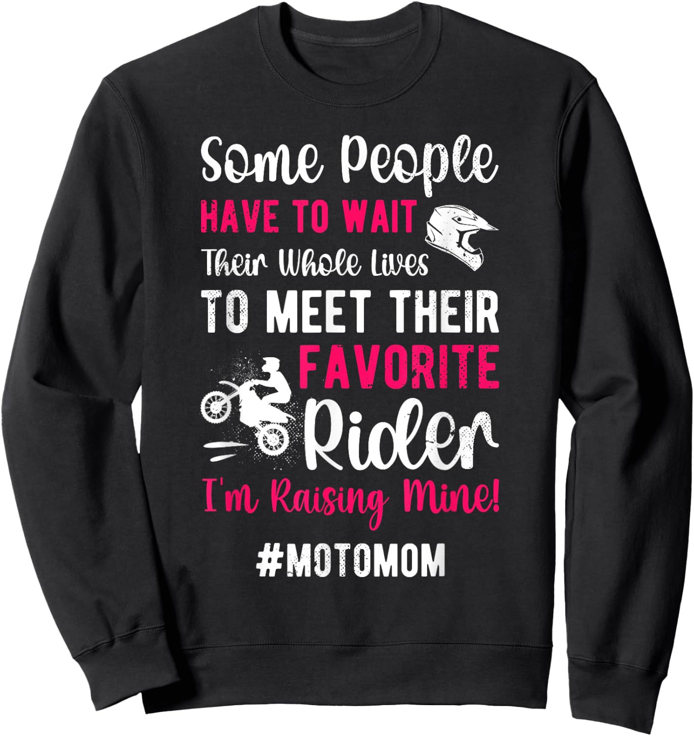 Favorite Rider Moto Mom Motocross Mom Motocross Rider Mama Sweatshirt - Sweatshirt | Black