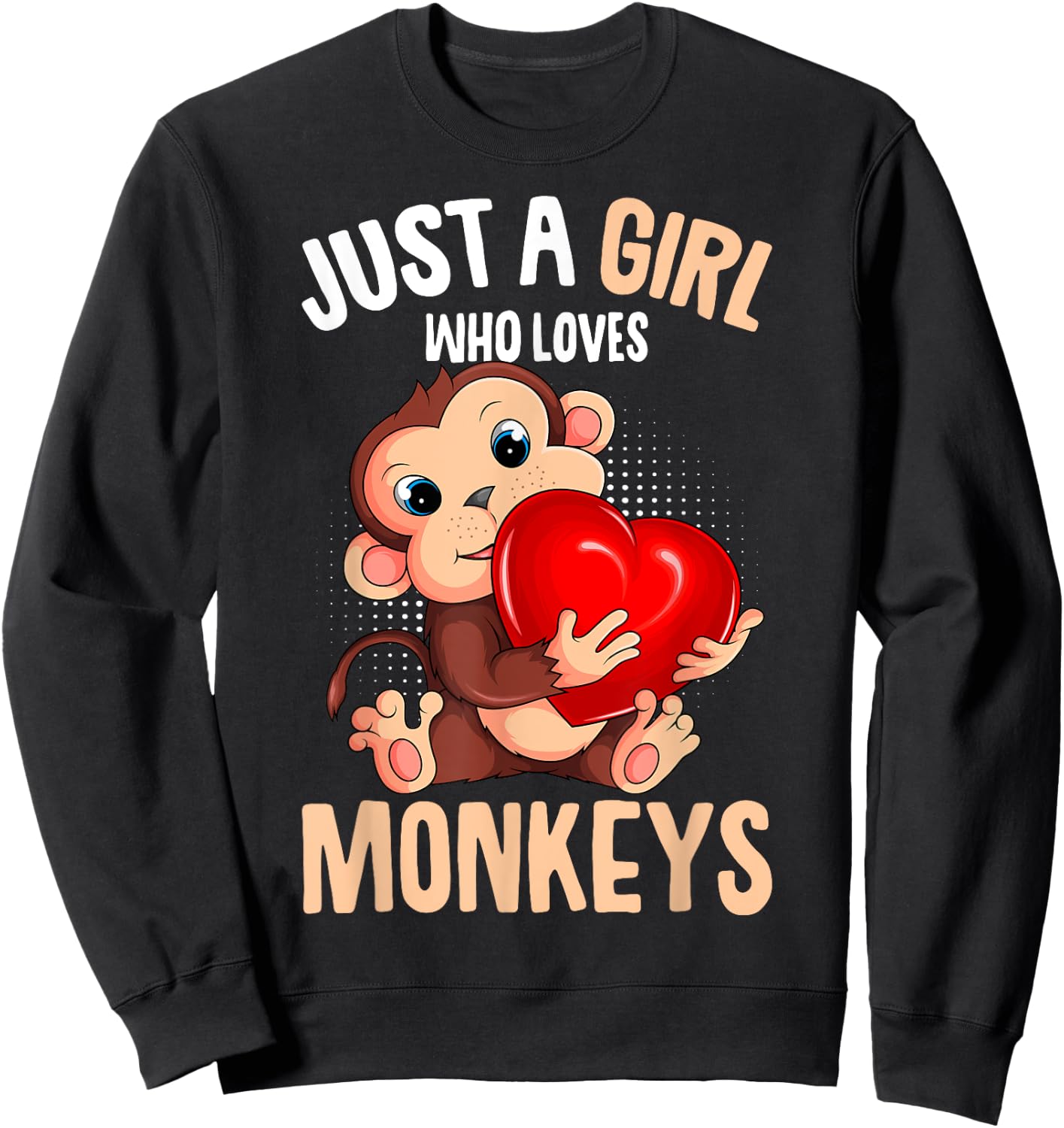 Just A Girl Who Loves Monkeys Girls Kids Monkey Sweatshirt - Sweatshirt | Black