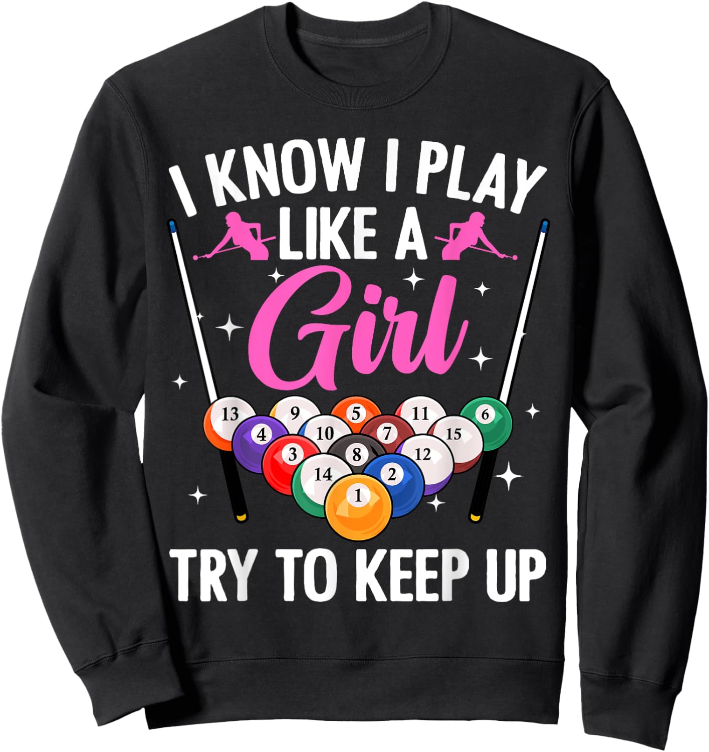 Funny Billiards Design Girls Pool Billiard Player Sweatshirt - Sweatshirt | Black