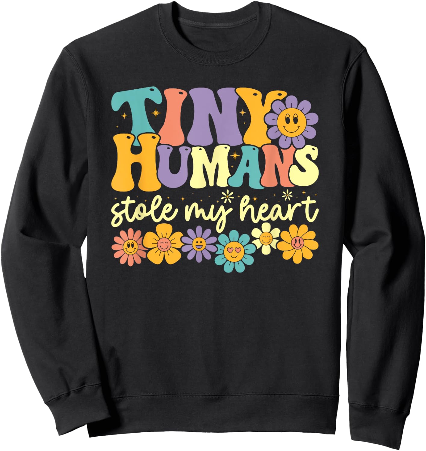 Tiny Humans Stole My Heart Retro Groovy Kindergarten Teacher Sweatshirt - Sweatshirt | Black