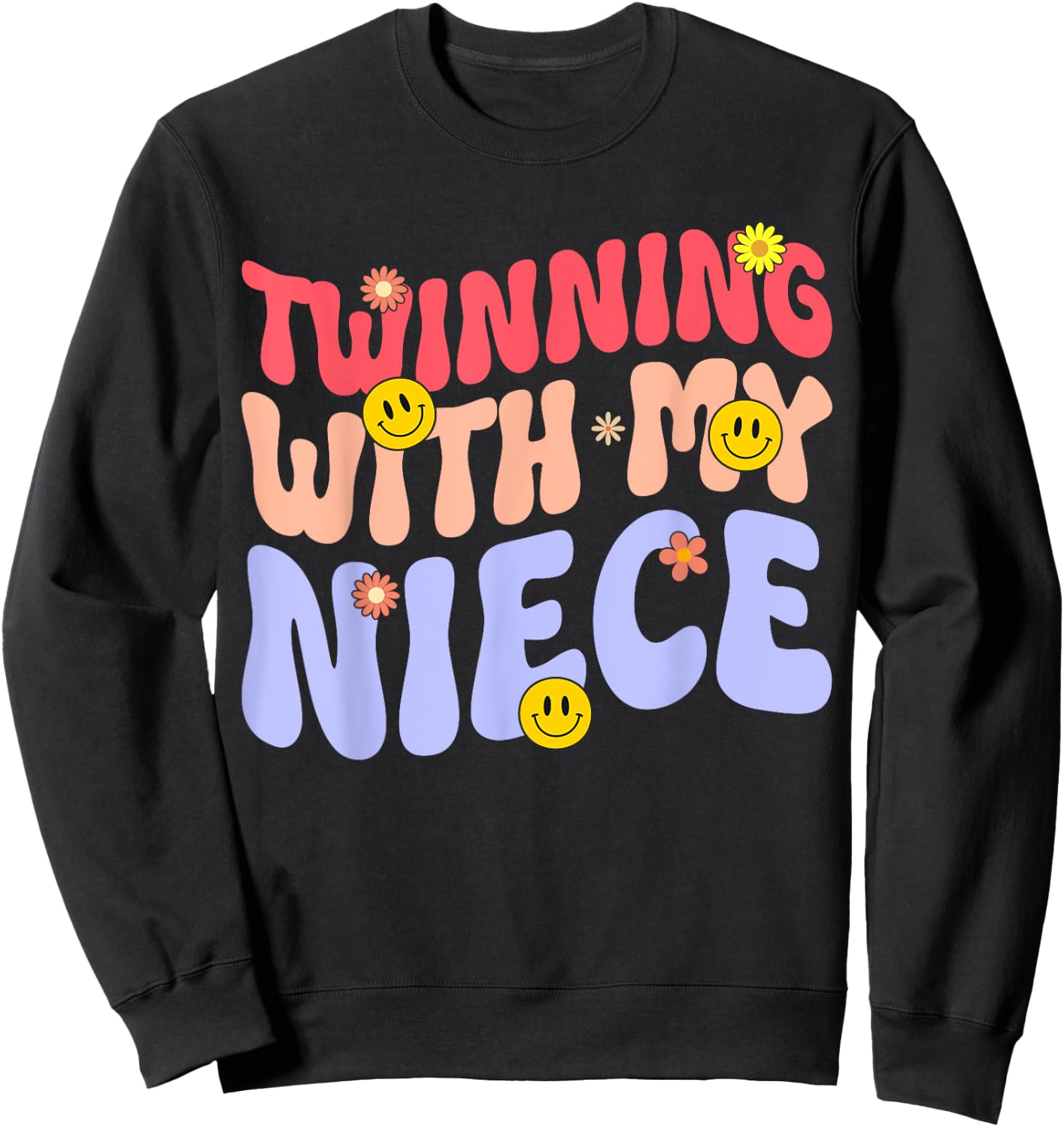Twinning With My niece Funny aunt auntie Sweatshirt - Sweatshirt | Black