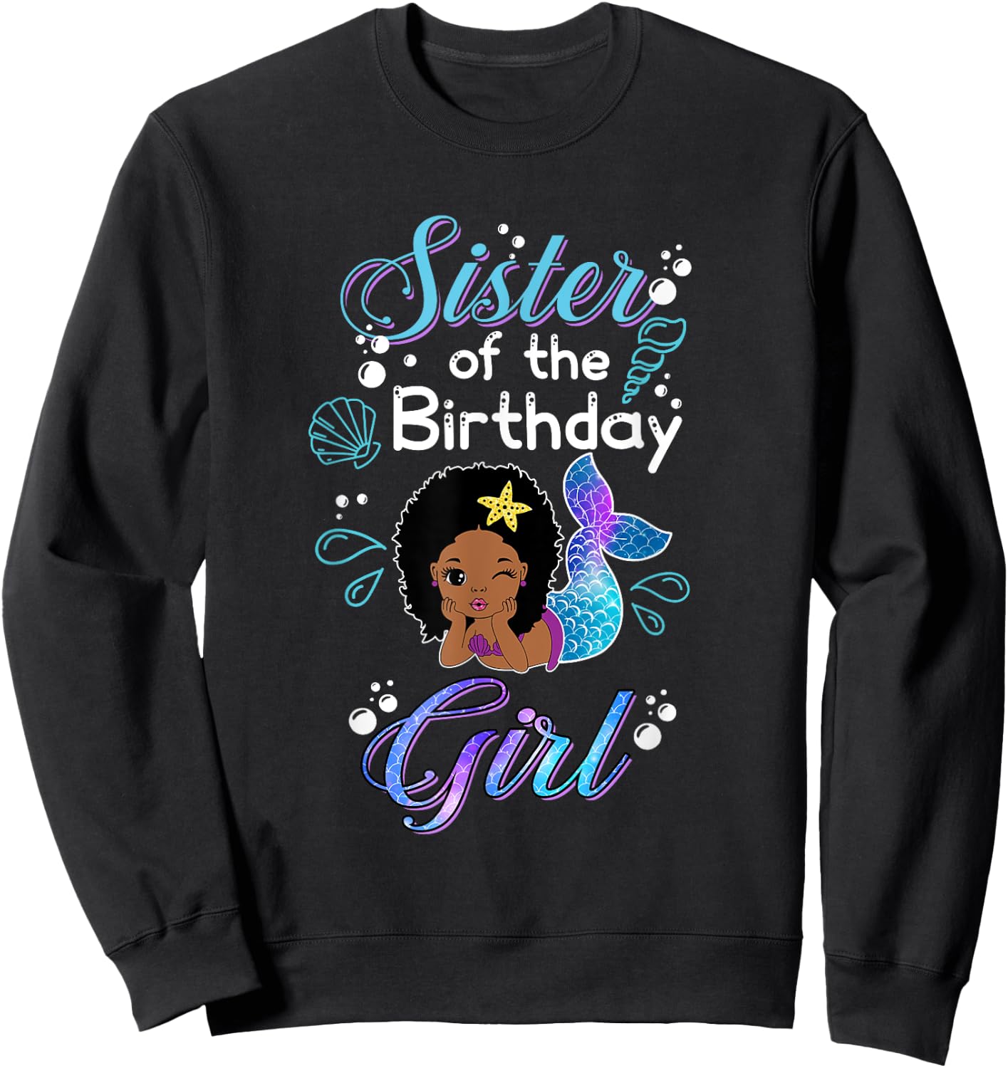 Sister Of The Birthday Mermaid African American Kid Sis Girl Sweatshirt - Sweatshirt | Black