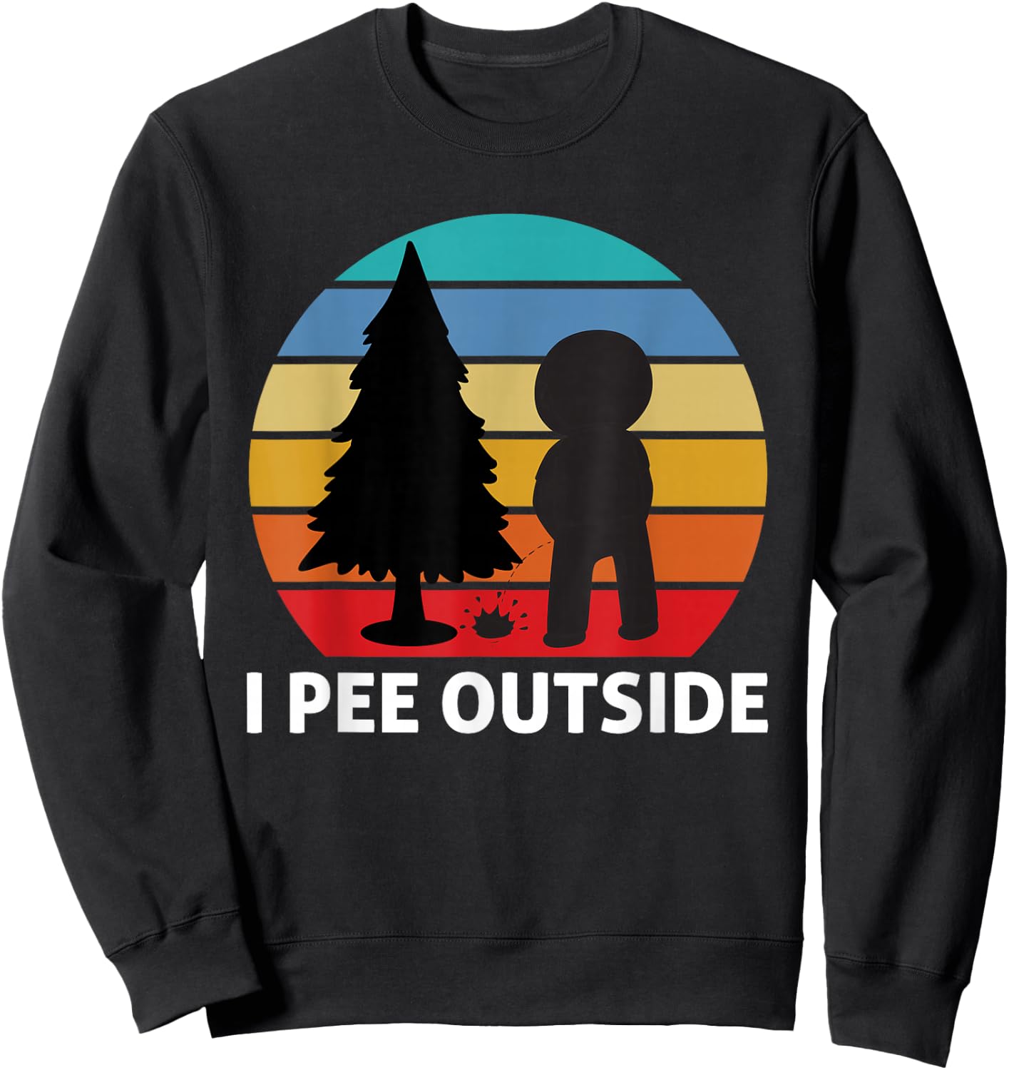 Funny Camping Quote -Adults Black Short Sleeve Classic Fit Small I Pee Outside Camping Sweatshirt - Sweatshirt | Black