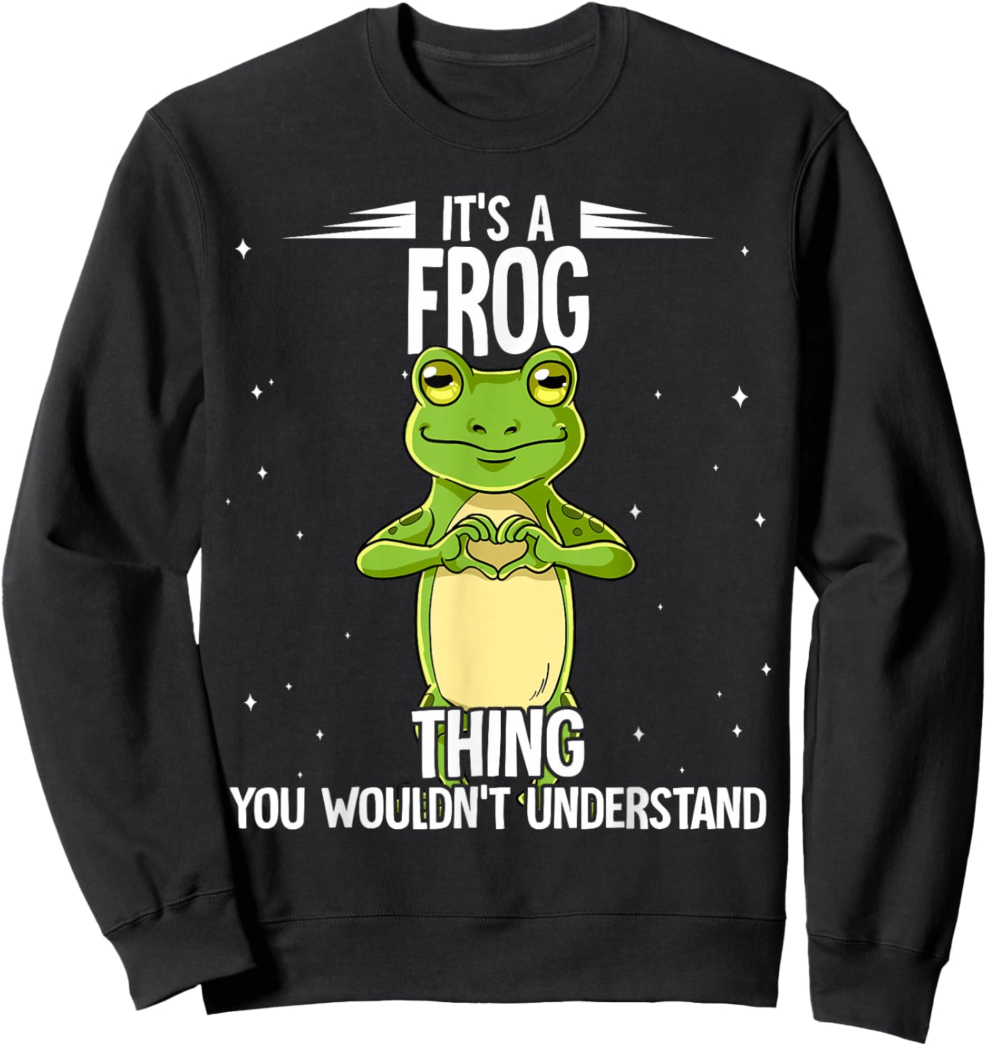 Its A Frog Thing Frog Sweatshirt - Sweatshirt | Black
