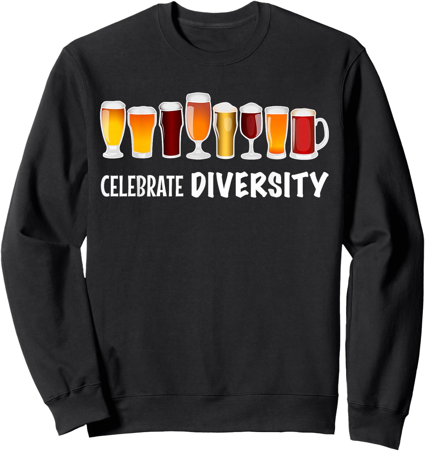 Funny Celebrate Diversity - Beer Clothing and Her Sweatshirt - Sweatshirt | Black