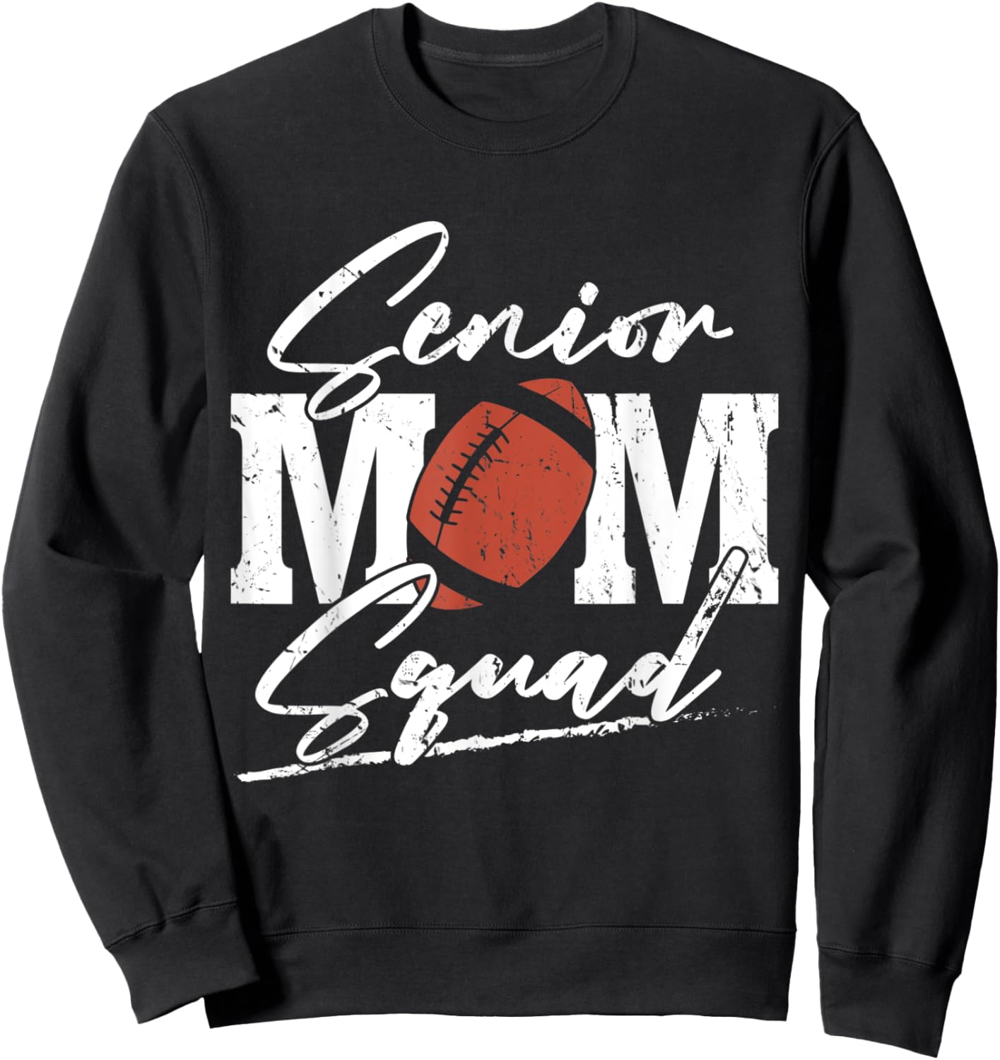 Senior Football Mom Squad, Grunge Sweatshirt - Sweatshirt | Black