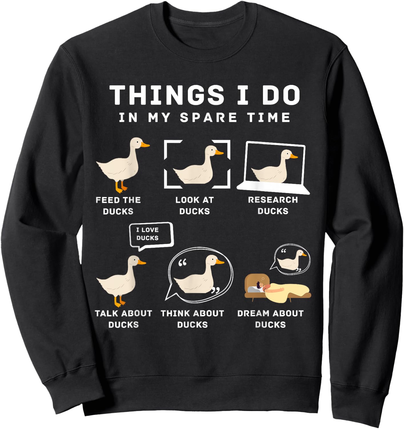 Things I Do In My Spare Time Ducks Love Cute Duck Moms Dads Sweatshirt - Sweatshirt | Black