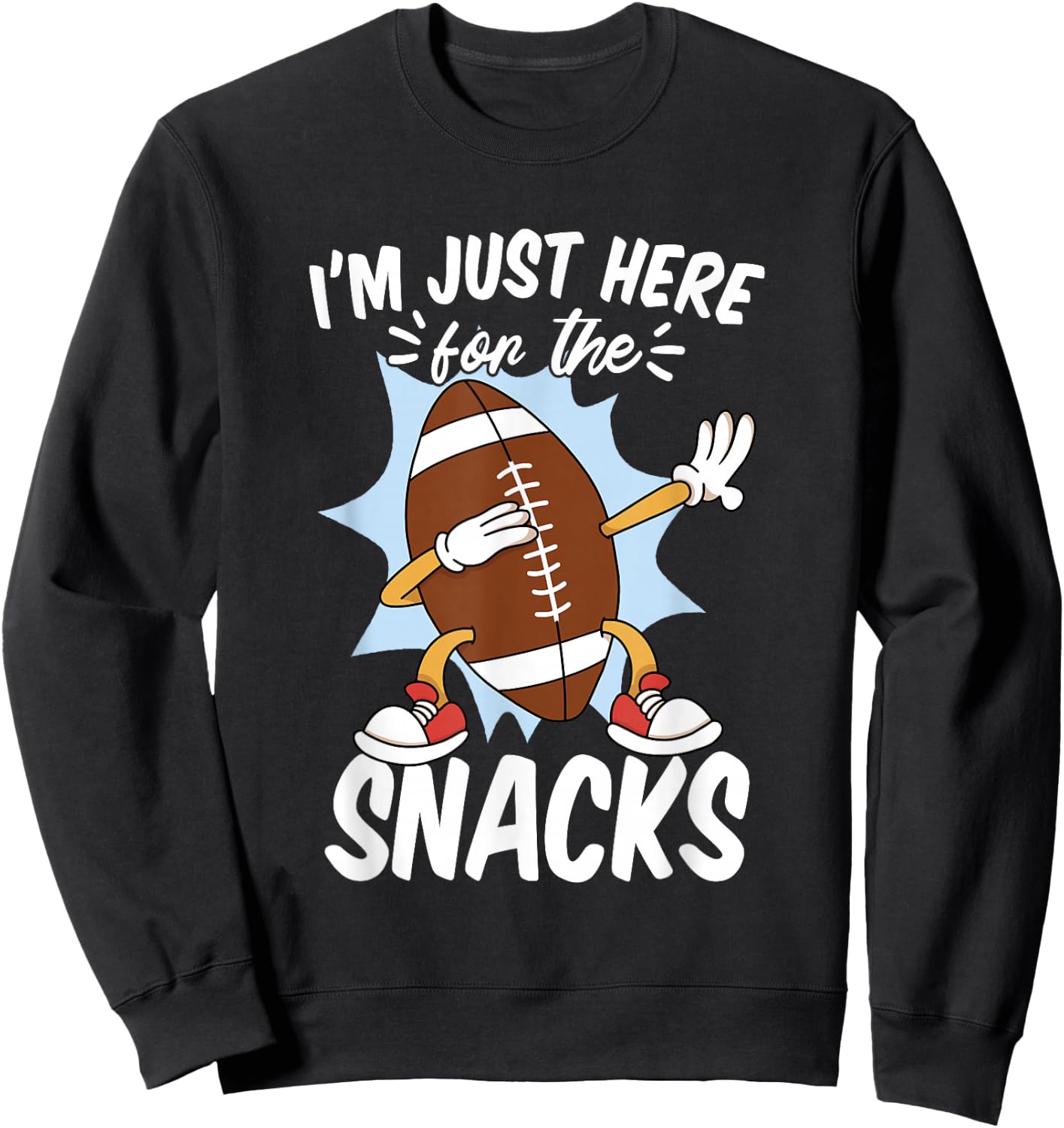 I'm Just Here for the Snacks Sweatshirt - Sweatshirt | Black