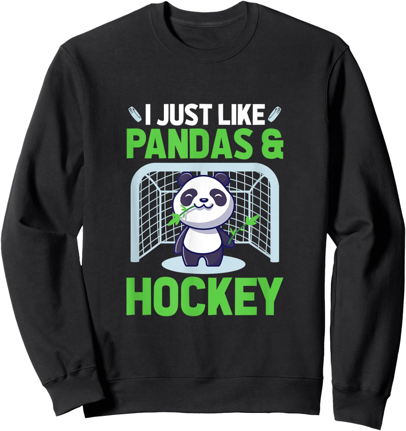 Ice Hockey I Just Like Pandas & Hockey Sweatshirt - Sweatshirt | Black