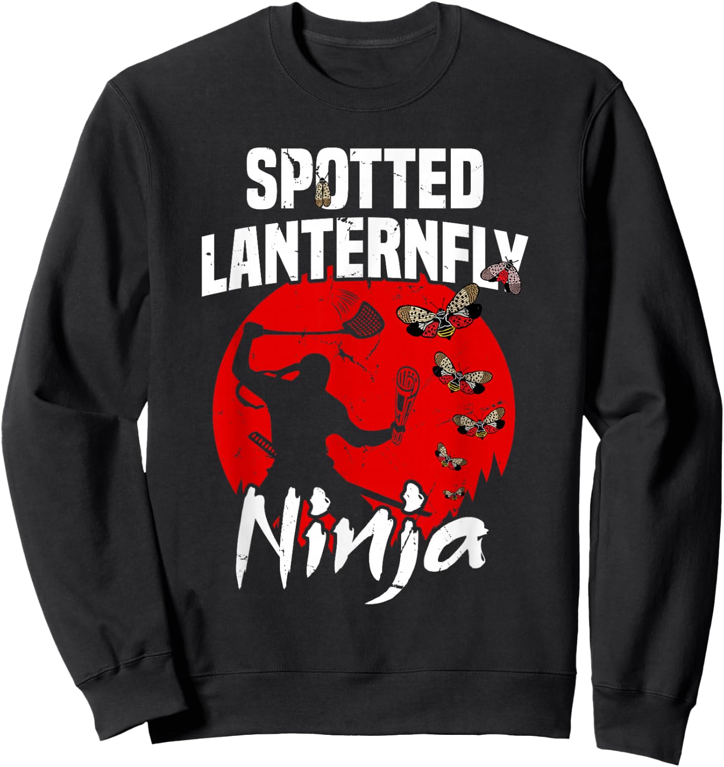 Spotted Lantern Fly Control Ninja Insects Bug Hunters Sweatshirt - Sweatshirt | Black