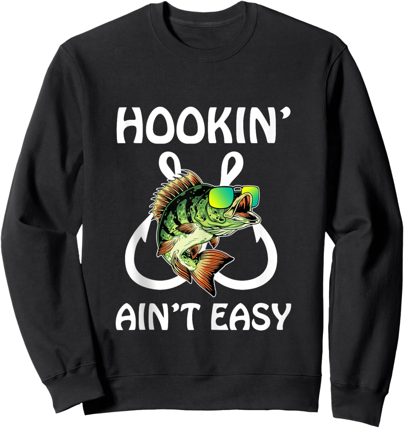 Hooking Ain't Easy - Love Fishing Sweatshirt - Sweatshirt | Black