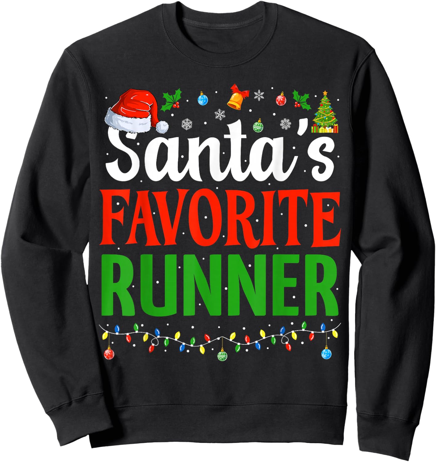 Santa’s Favorite Runner Xmas Funny Runners Christmas Running Sweatshirt - Sweatshirt | Black