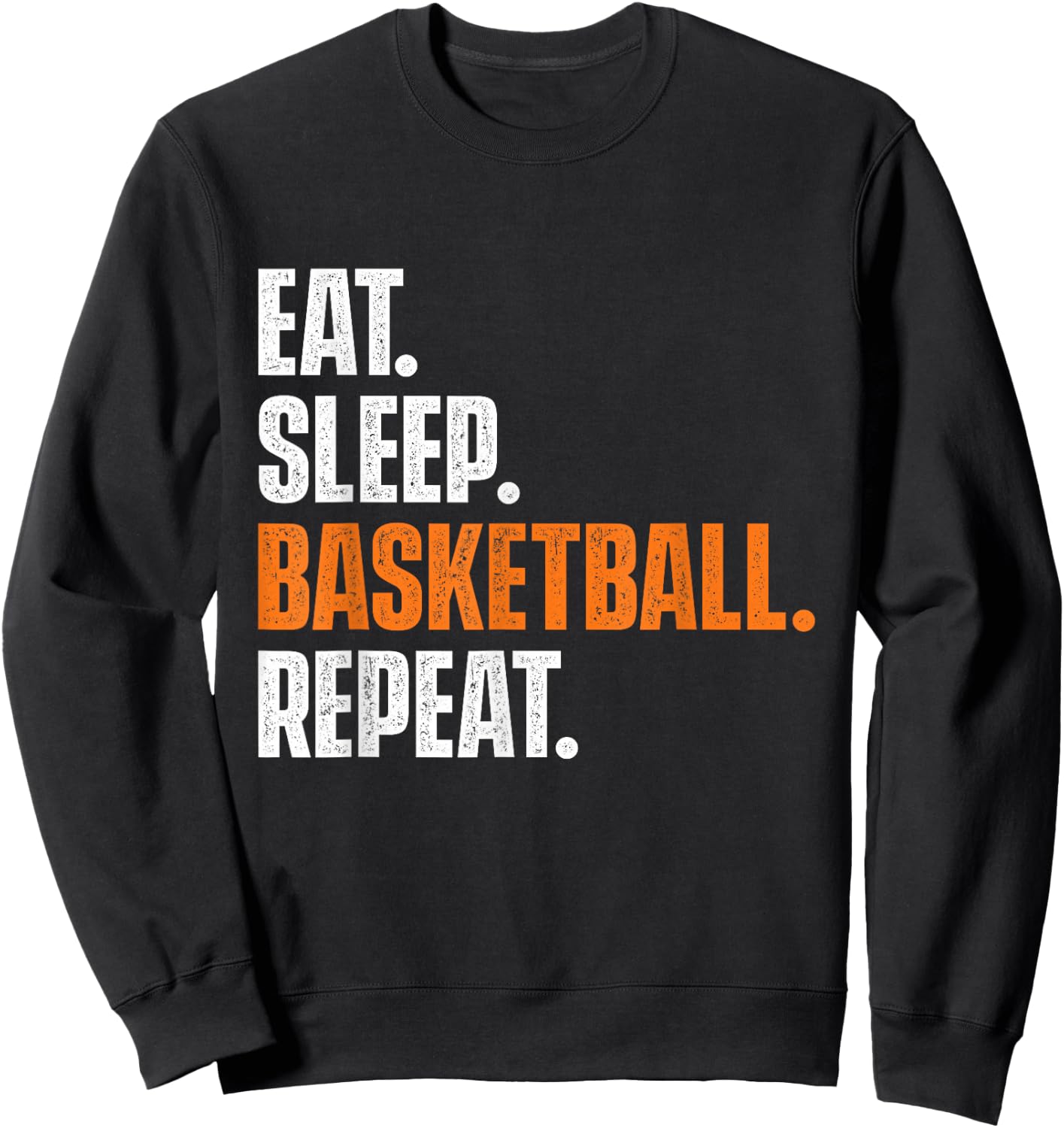 Eat Sleep Basketball Repeat - Game Trainer Baller Shoot Ball Sweatshirt - Sweatshirt | Black