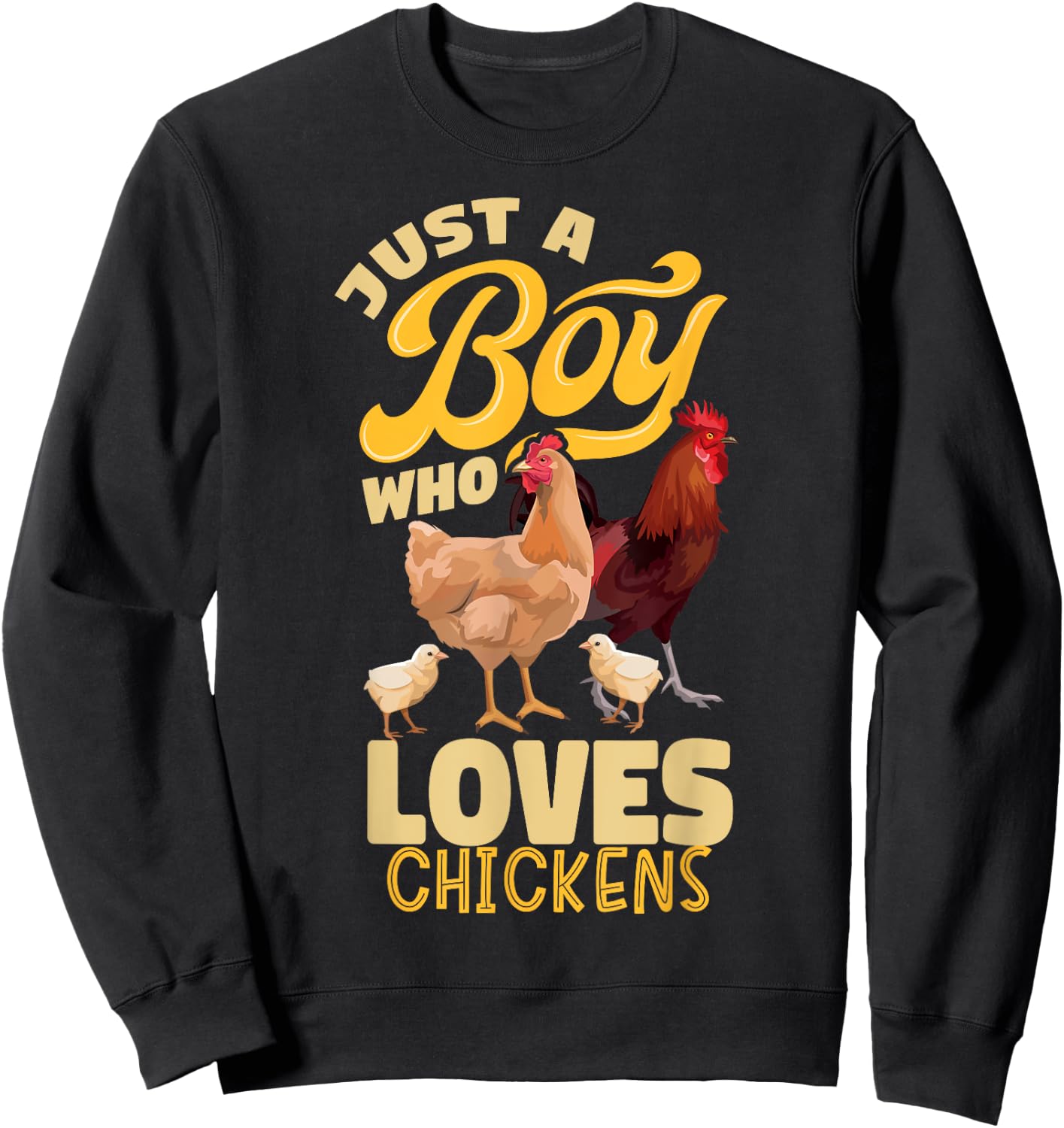 Just a Boy Who Loves Chickens Boys Country Farming Farm Sweatshirt - Sweatshirt | Black