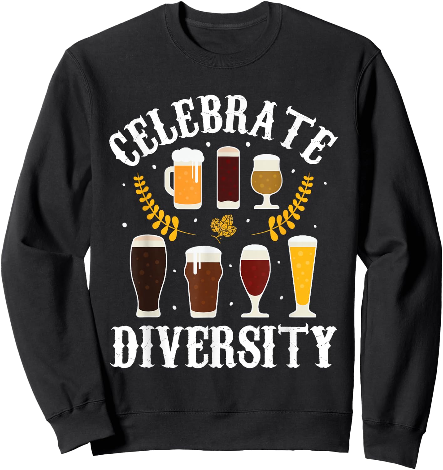 Celebrate Diversity Beer Drinking Funny German Oktoberfest Sweatshirt - Sweatshirt | Black