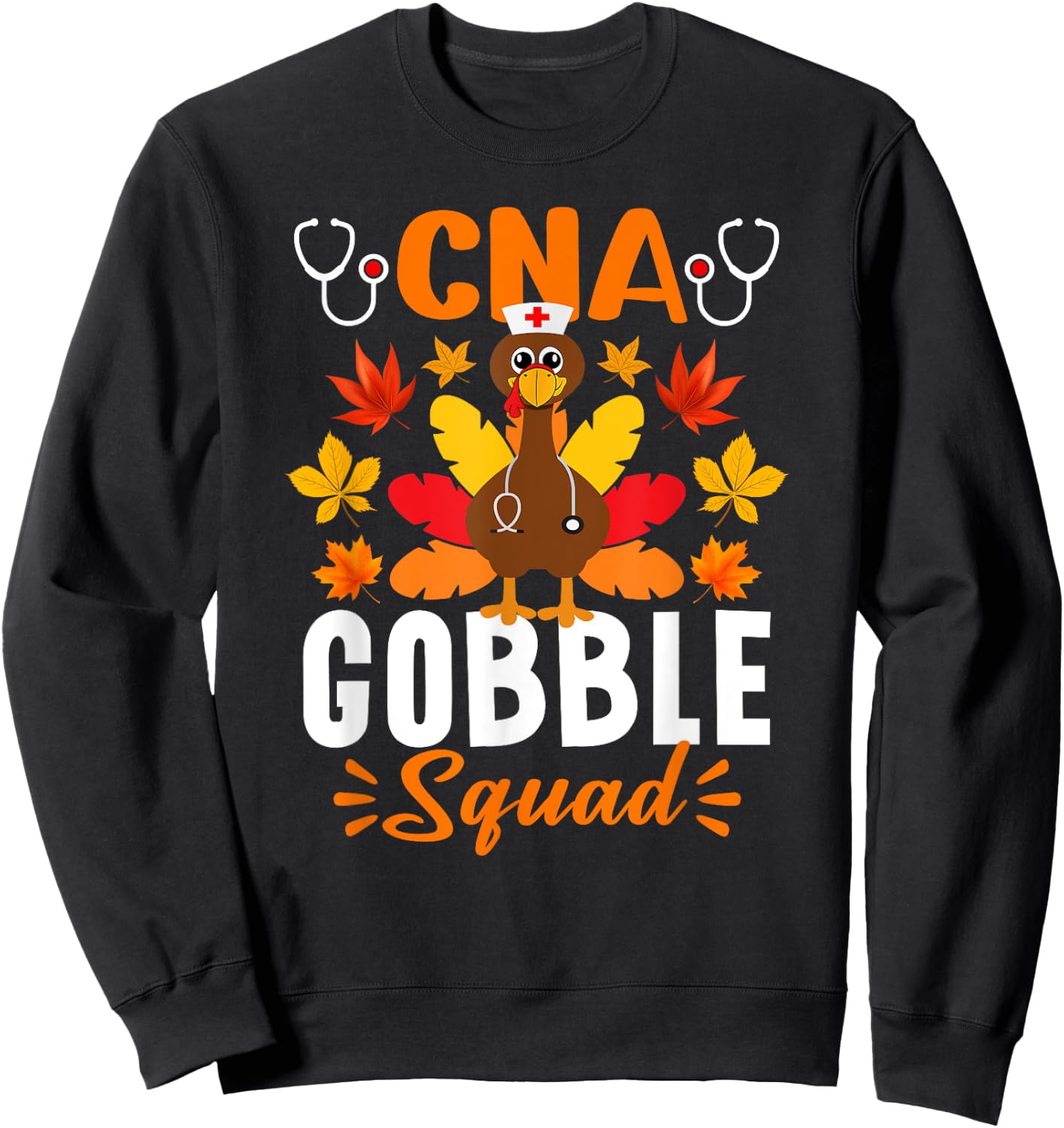 CNA Gobble Squad Shirt Funny Nurse Turkey Thanksgiving Sweatshirt - Sweatshirt | Black