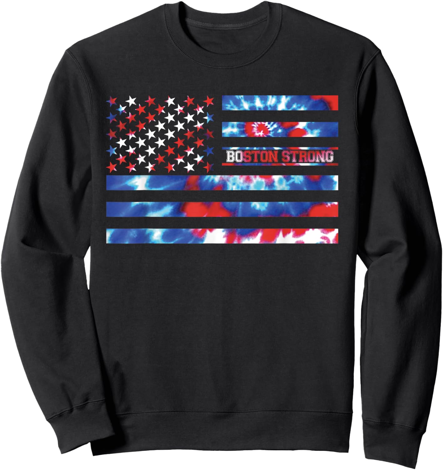Boston Strong Tie Dye Red White Blue Patriotic American Flag Women Kids Men Sweatshirt - Sweatshirt | Black