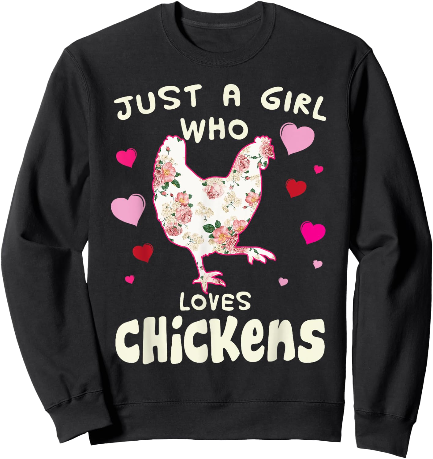 Just A Girl Who Loves Chickens Funny Chicken Farm Gag Outfit Sweatshirt - Sweatshirt | Black