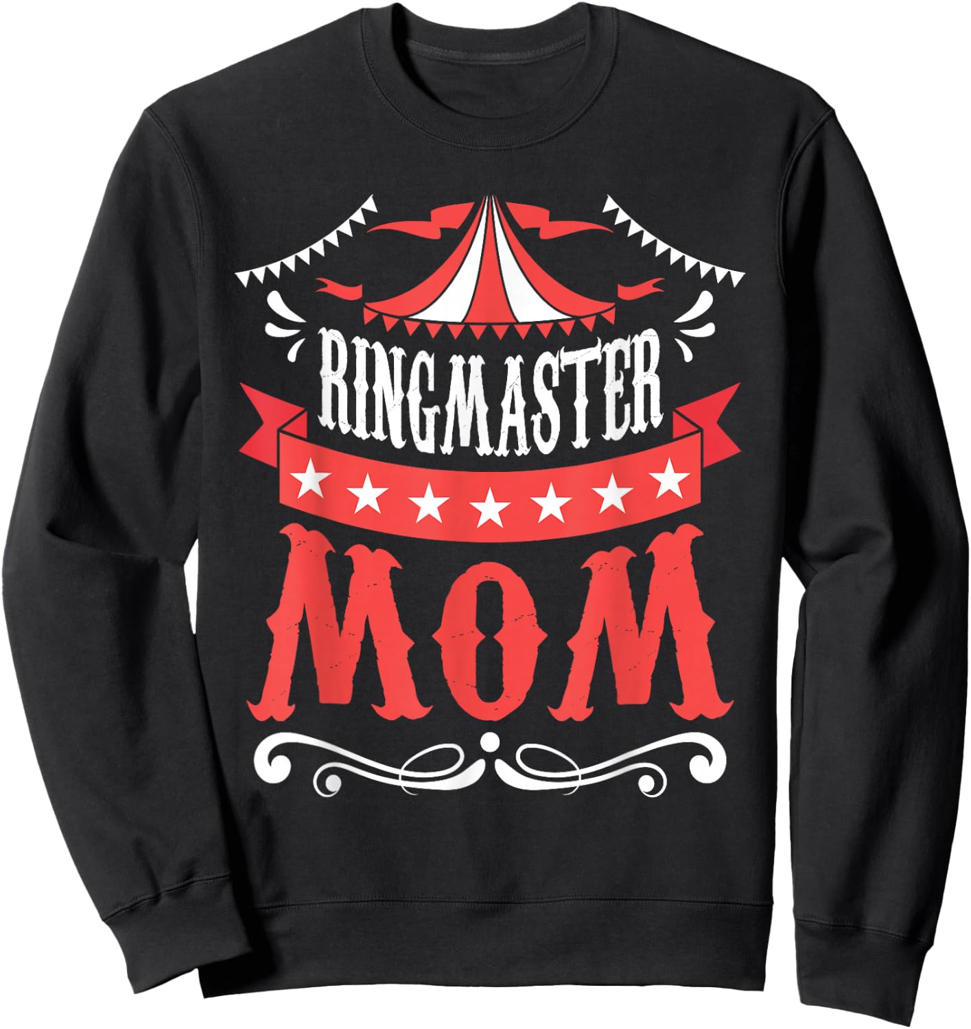 Ringmaster Mom - Circus Birthday Party Circus Costume Sweatshirt - Sweatshirt | Black