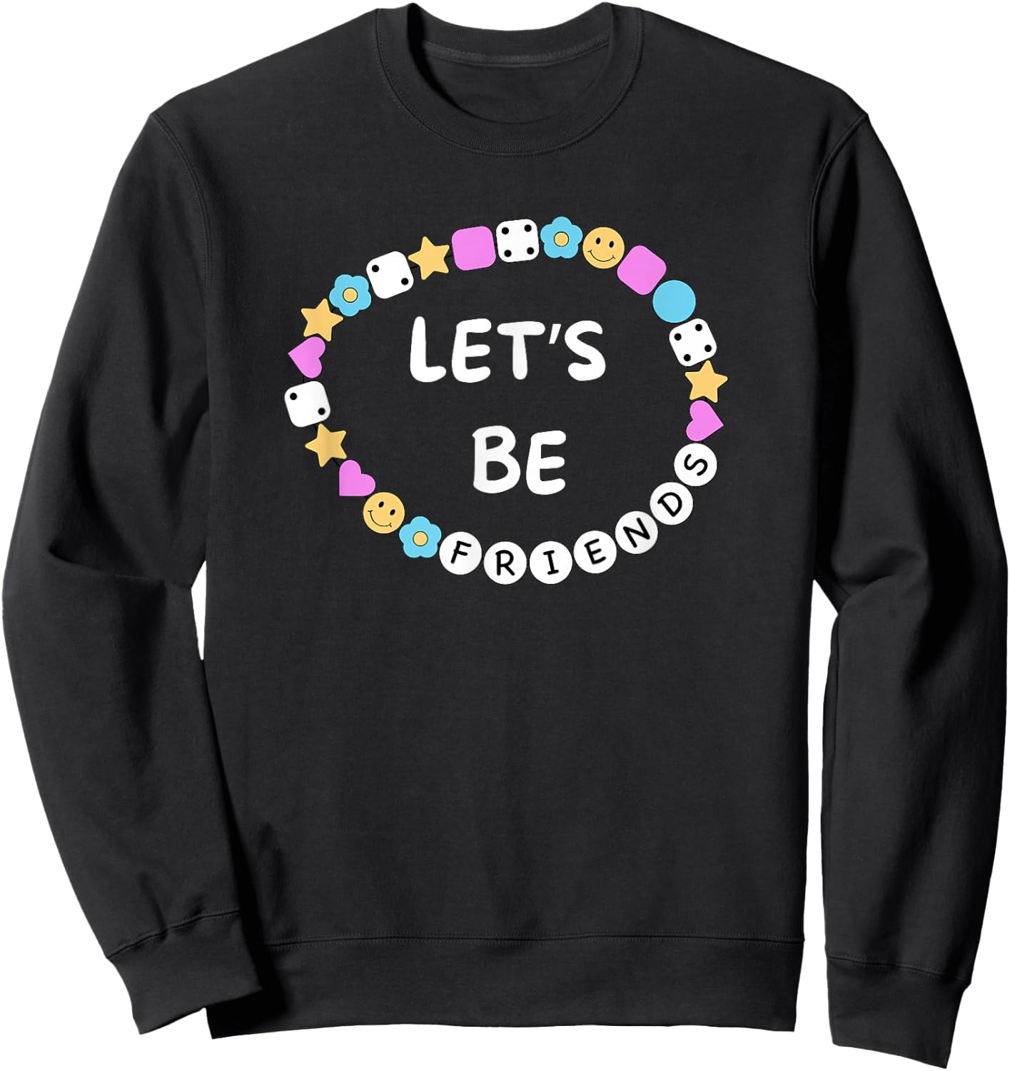 Let's Be Friends Friendship Bracelet Sweatshirt - Sweatshirt | Black