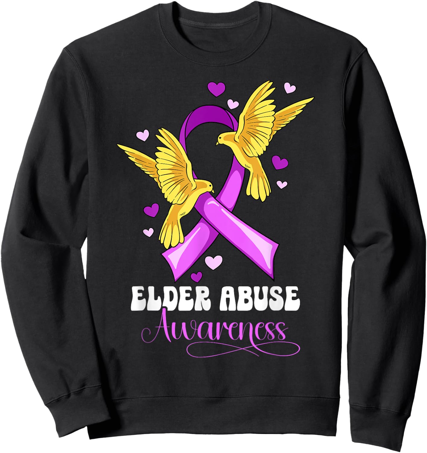 Elder Abuse Awareness Sweatshirt - Sweatshirt | Black
