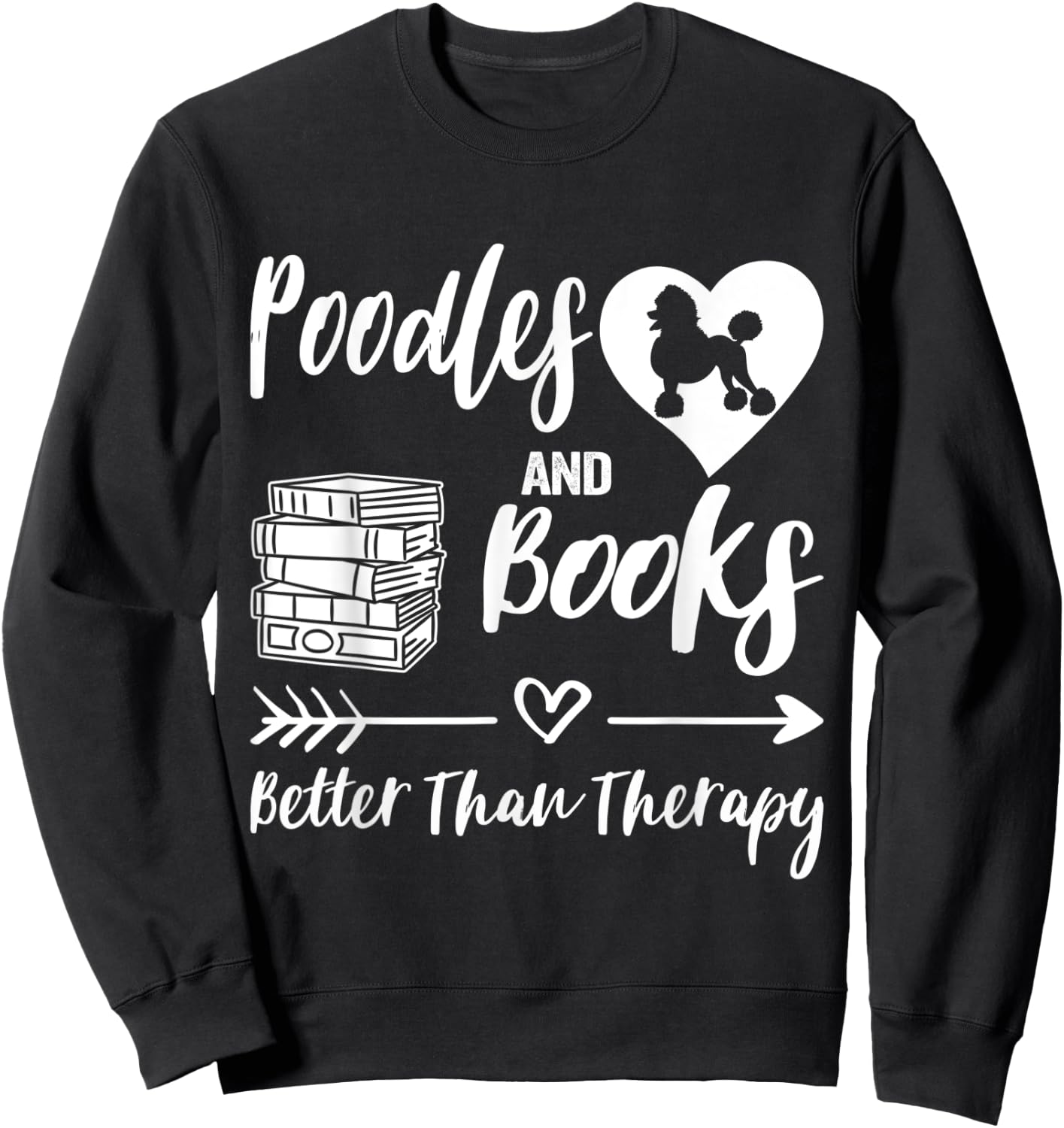 Poodle And Books Poodle Mom Poodle Dad Reading Sweatshirt - Sweatshirt | Black