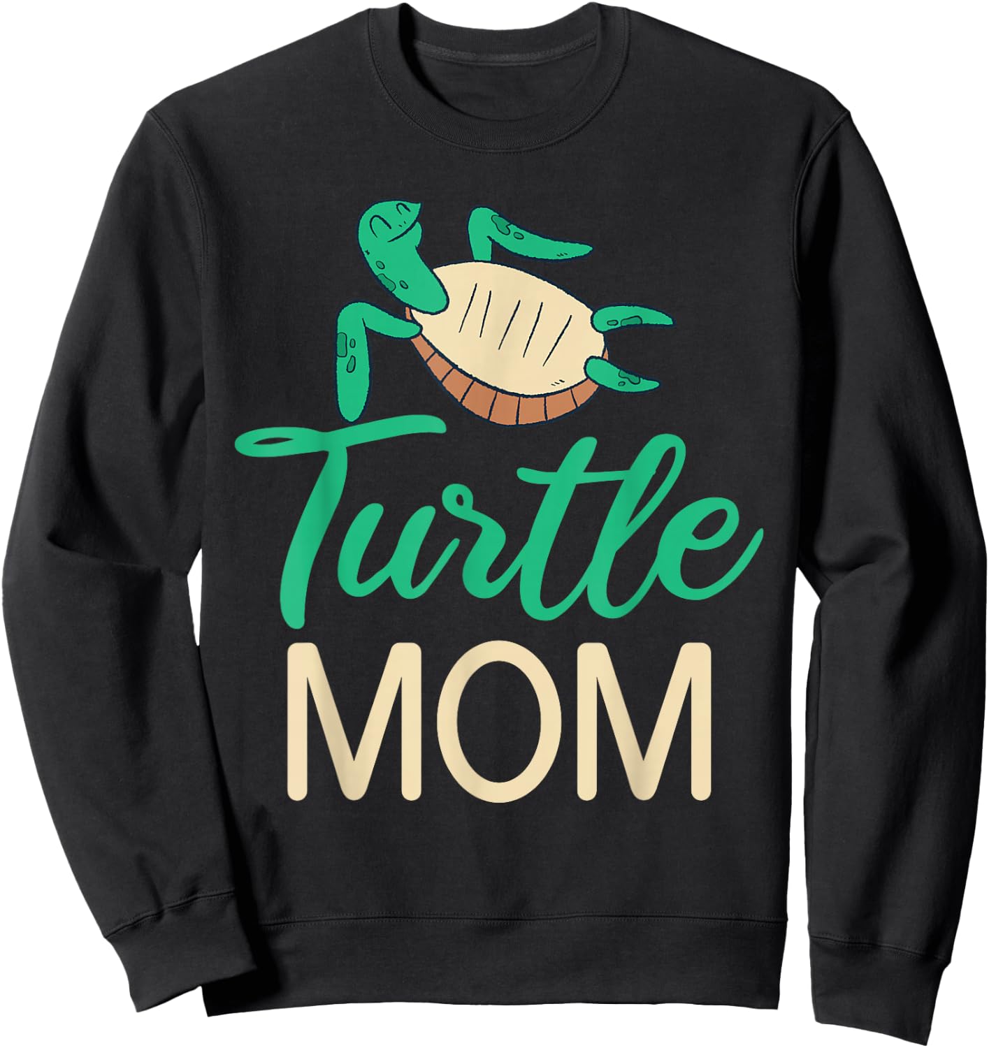 Turtle Mom Cute Sea Turtle Lover Sweatshirt - Sweatshirt | Black
