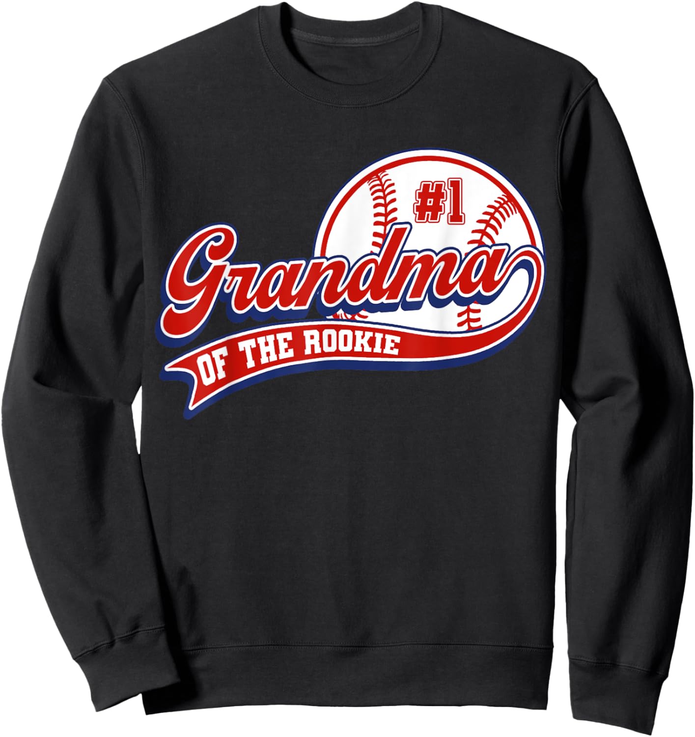 Grandma of Rookie of Year 1st Birthday Baseball Sport Fan Sweatshirt - Sweatshirt | Black
