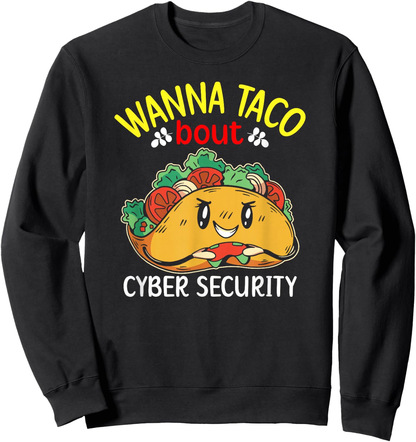 Cybersecurity Engineer IT Taco Cyber Security Consulting Sweatshirt - Sweatshirt | Black