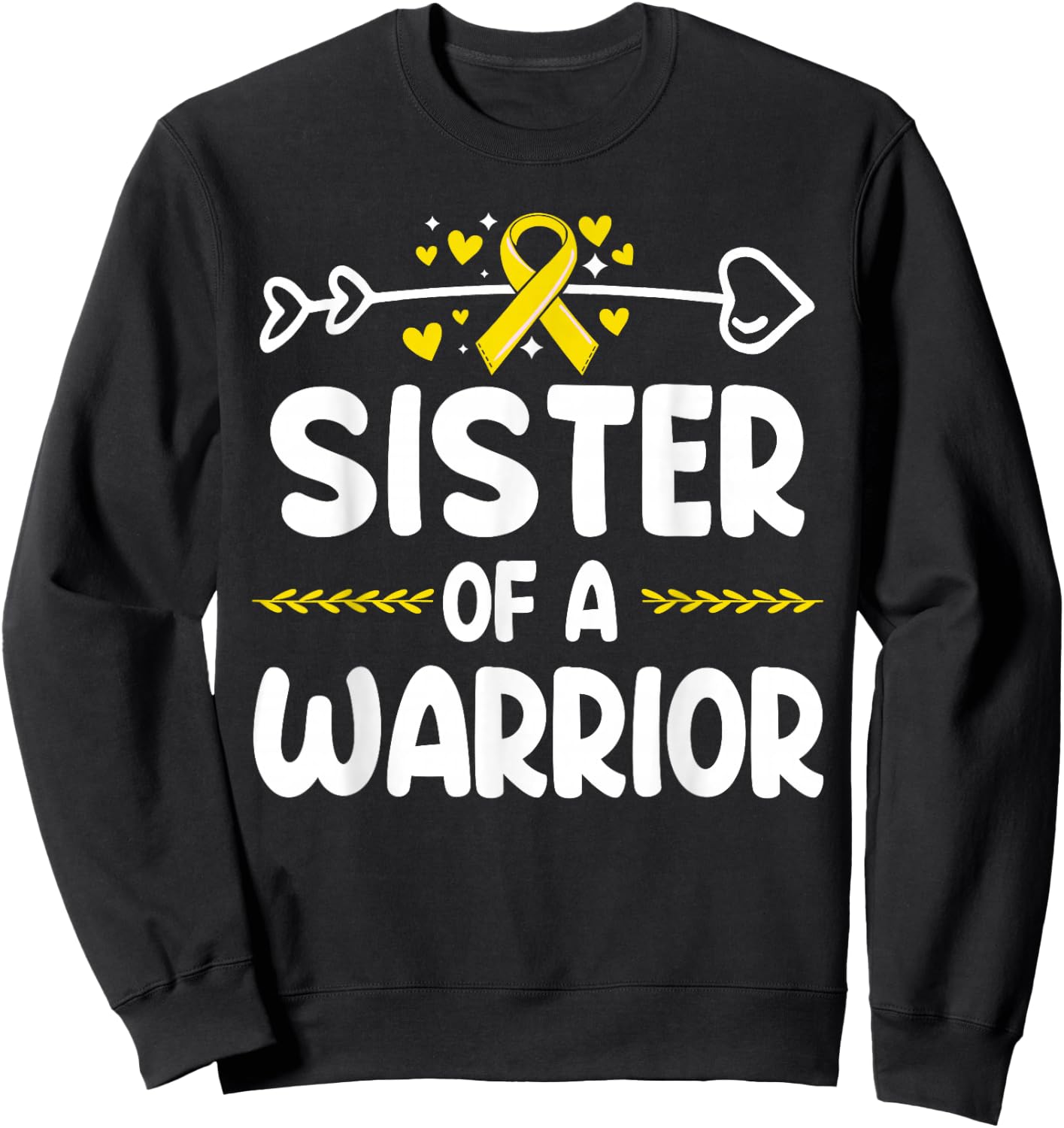 Sister of a Warrior Shirts Bone Cancer Awareness Sweatshirt - Sweatshirt | Black