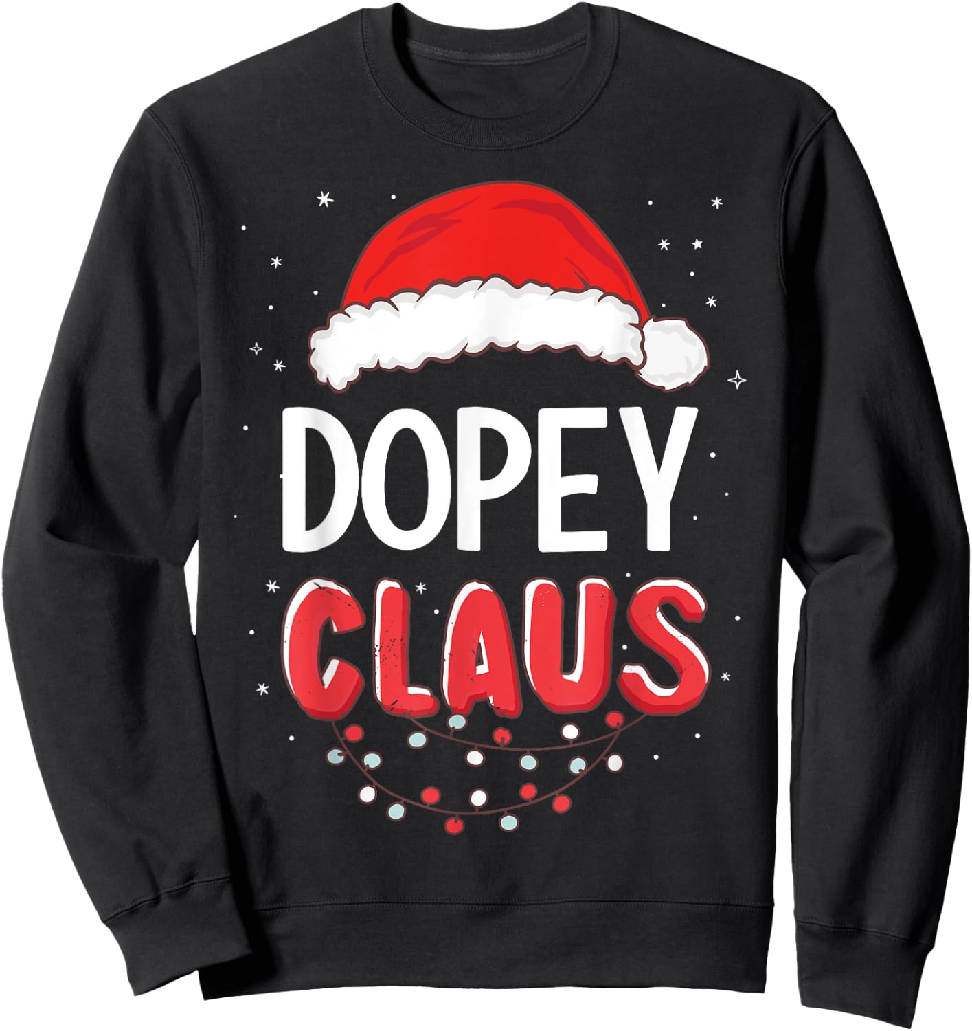 Dopey Santa Claus Christmas Matching Costume Sweatshirt - Sweatshirt | Black