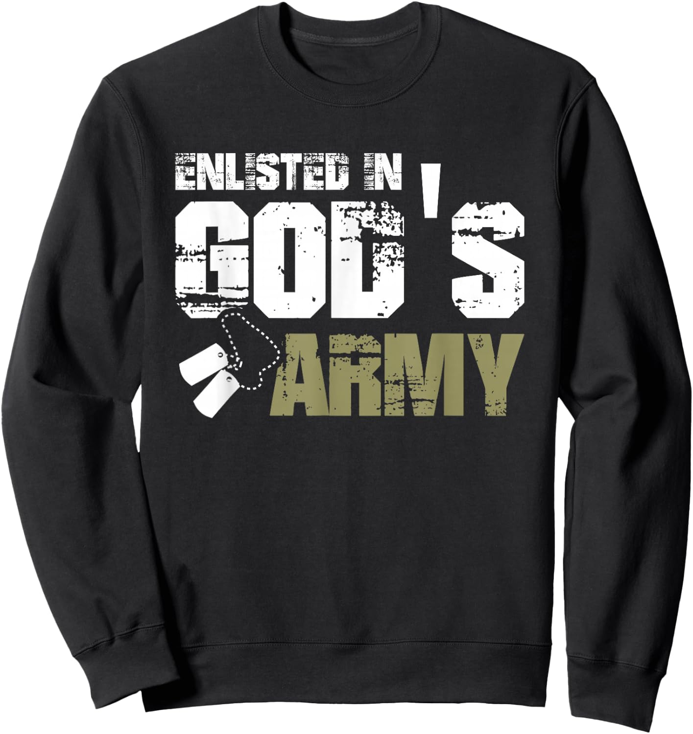 Enlisted In God's Army Sweatshirt - Sweatshirt | Black