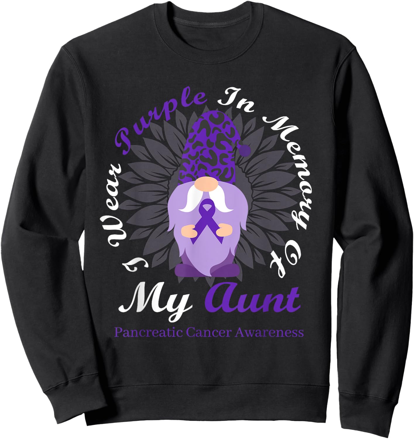 I Wear Purple In Memory Of My Aunt Pancreatic Cancer Sweatshirt - Sweatshirt | Black