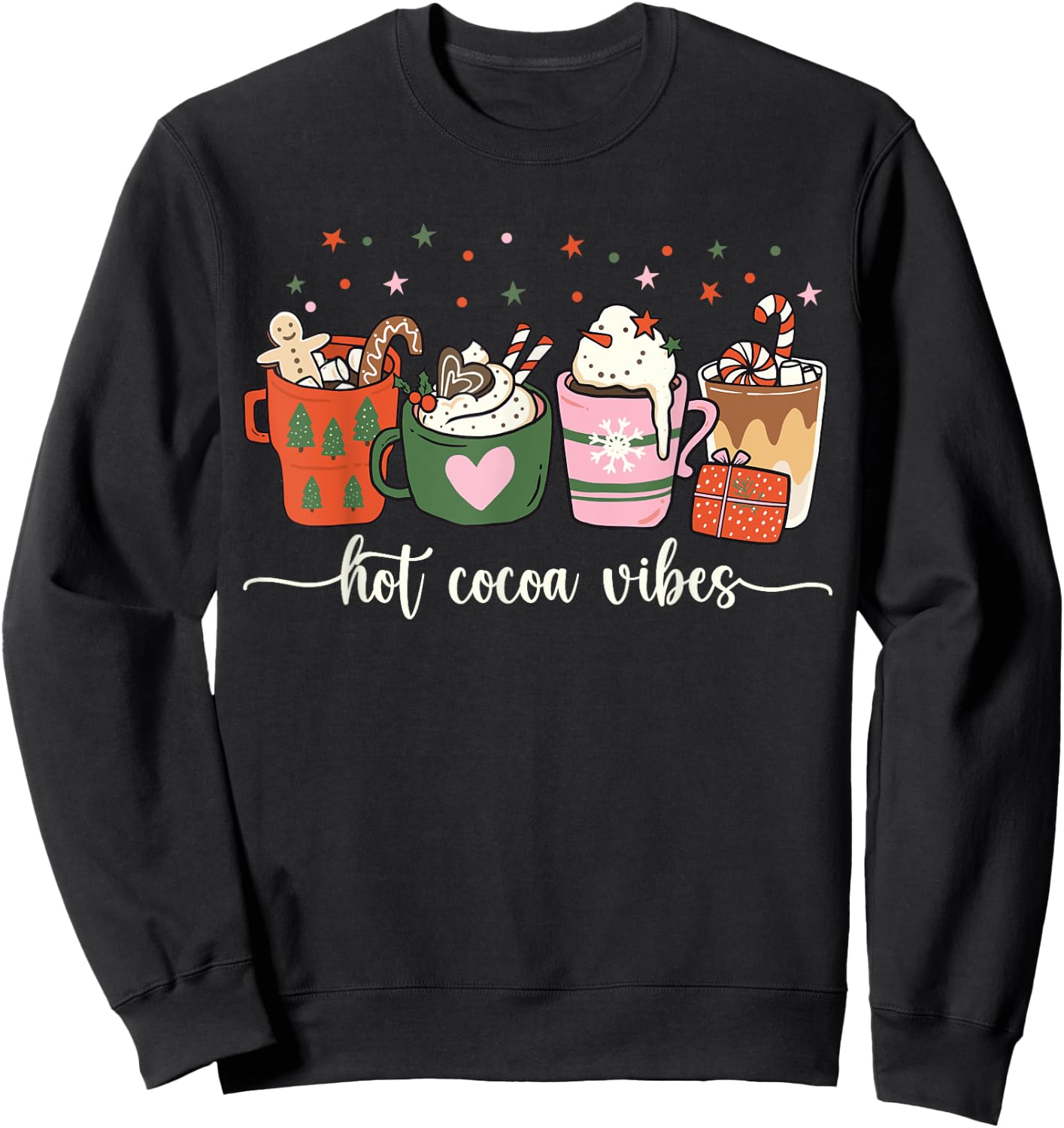 Hot Cocoa Vibes Cute Hot Chocolate Cozy Festive Christmas Sweatshirt - Sweatshirt | Black