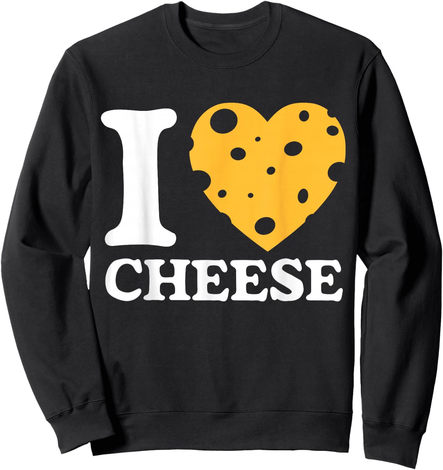 I Love - Heart Cheese - Funny Graphic Retro Cheese Sweatshirt - Sweatshirt | Black