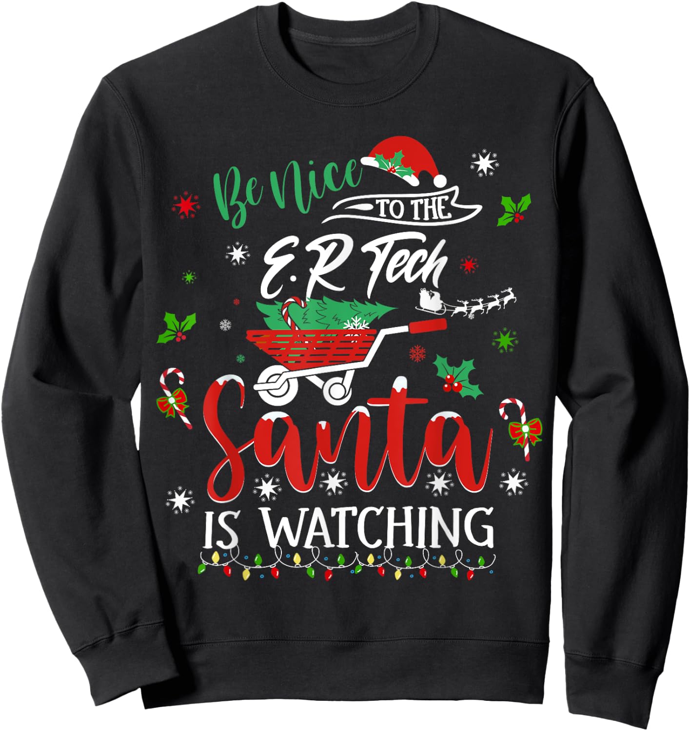 Be Nice To The Emergency Room Tech Christmas Holiday Pajama Sweatshirt - Sweatshirt | Black