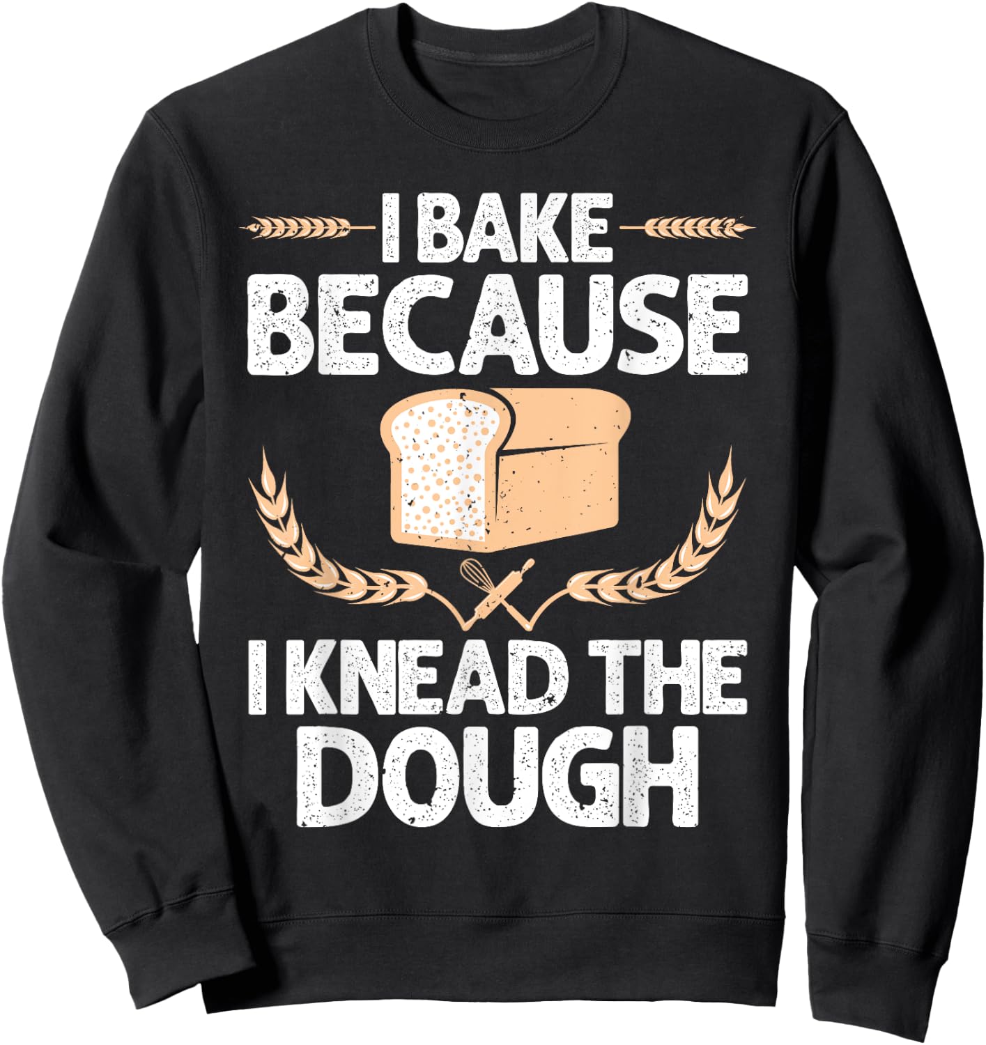 Funny Baking Design Women Baker Baking Pastry Lovers Sweatshirt - Sweatshirt | Black