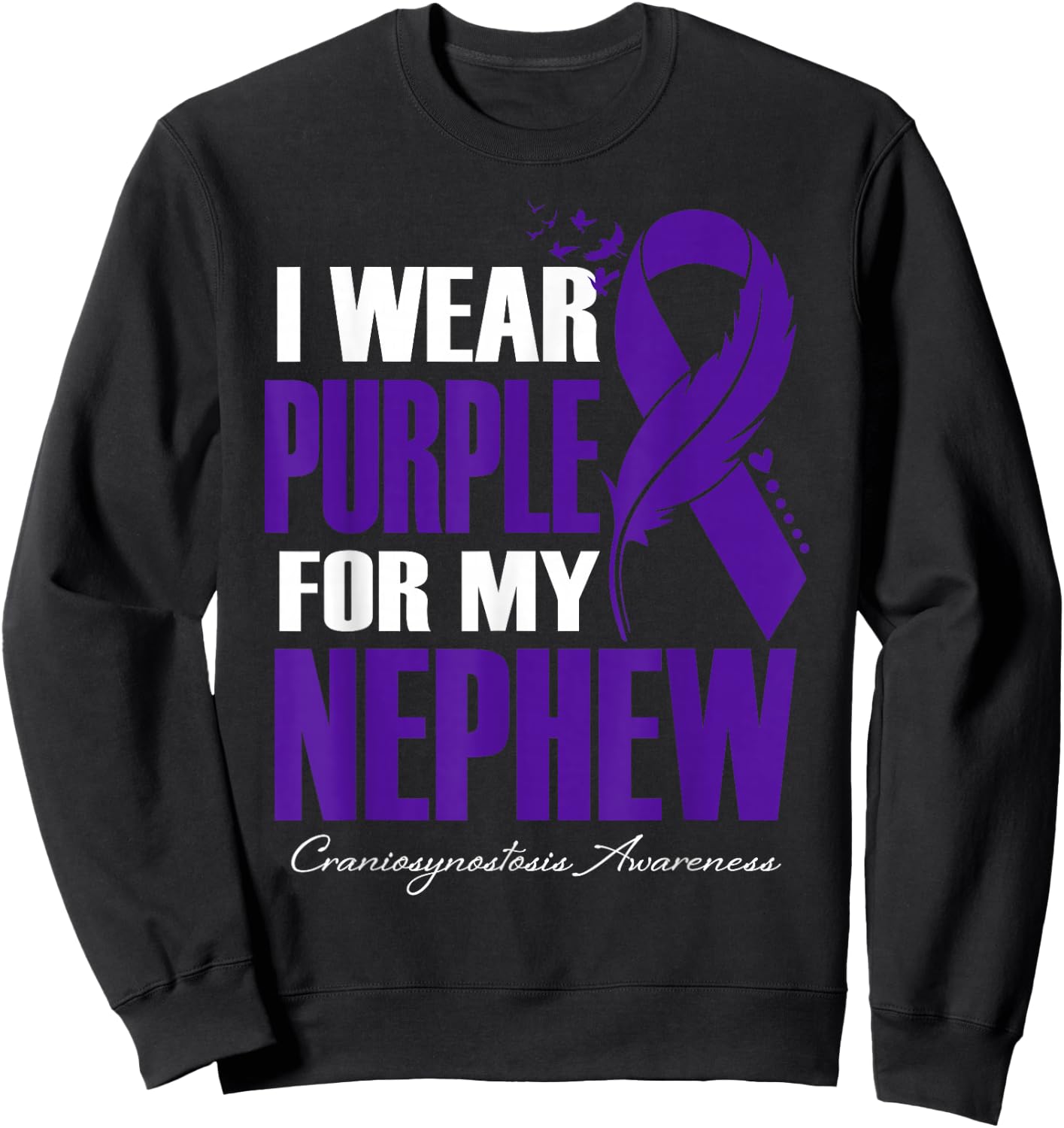 I Wear Purple For My Nephew Craniosynostosis Awareness Sweatshirt - Sweatshirt | Black