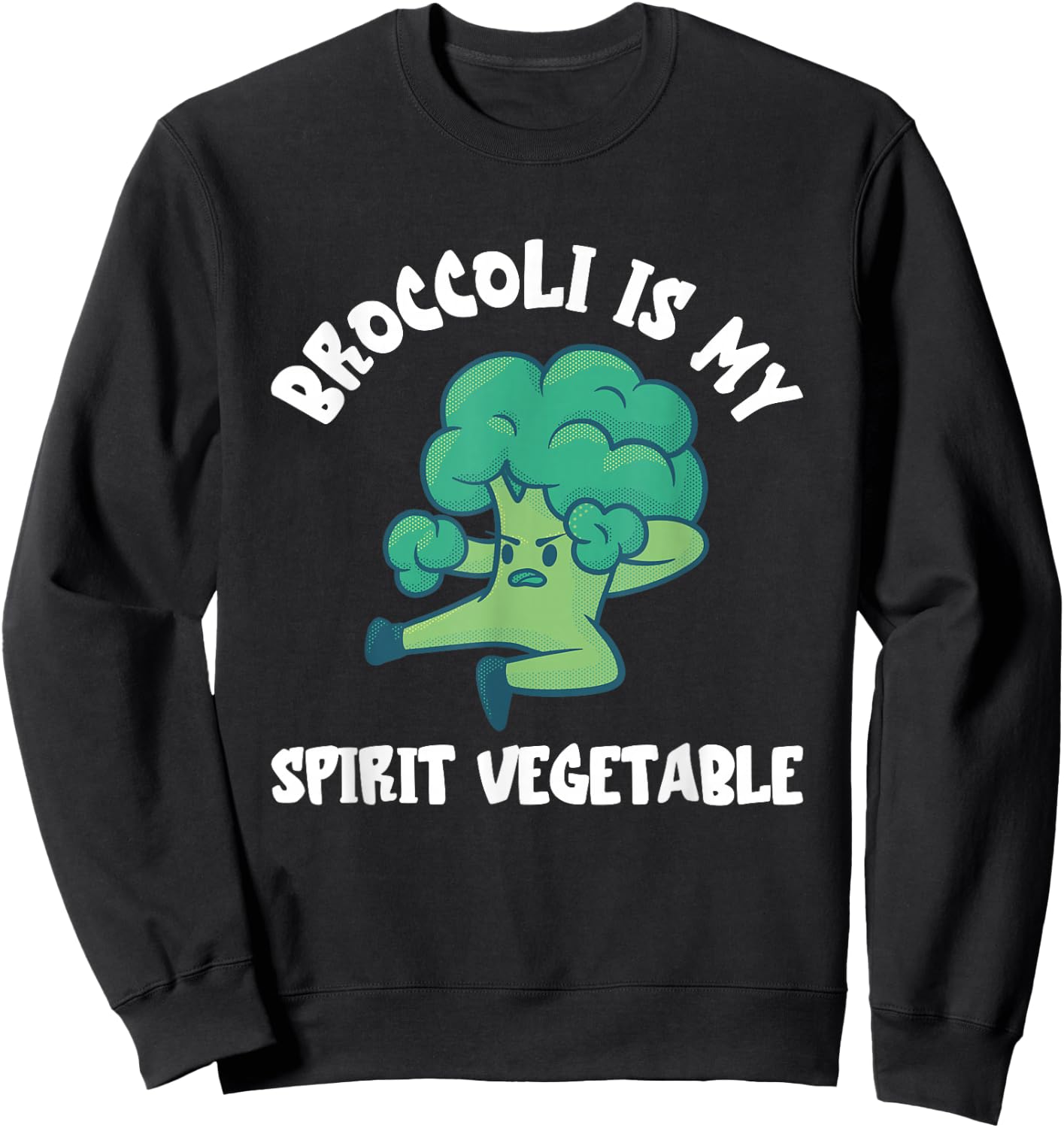 Broccoli Vegetarian Spirit Vegetable Veggie Eating Broccoli Sweatshirt - Sweatshirt | Black
