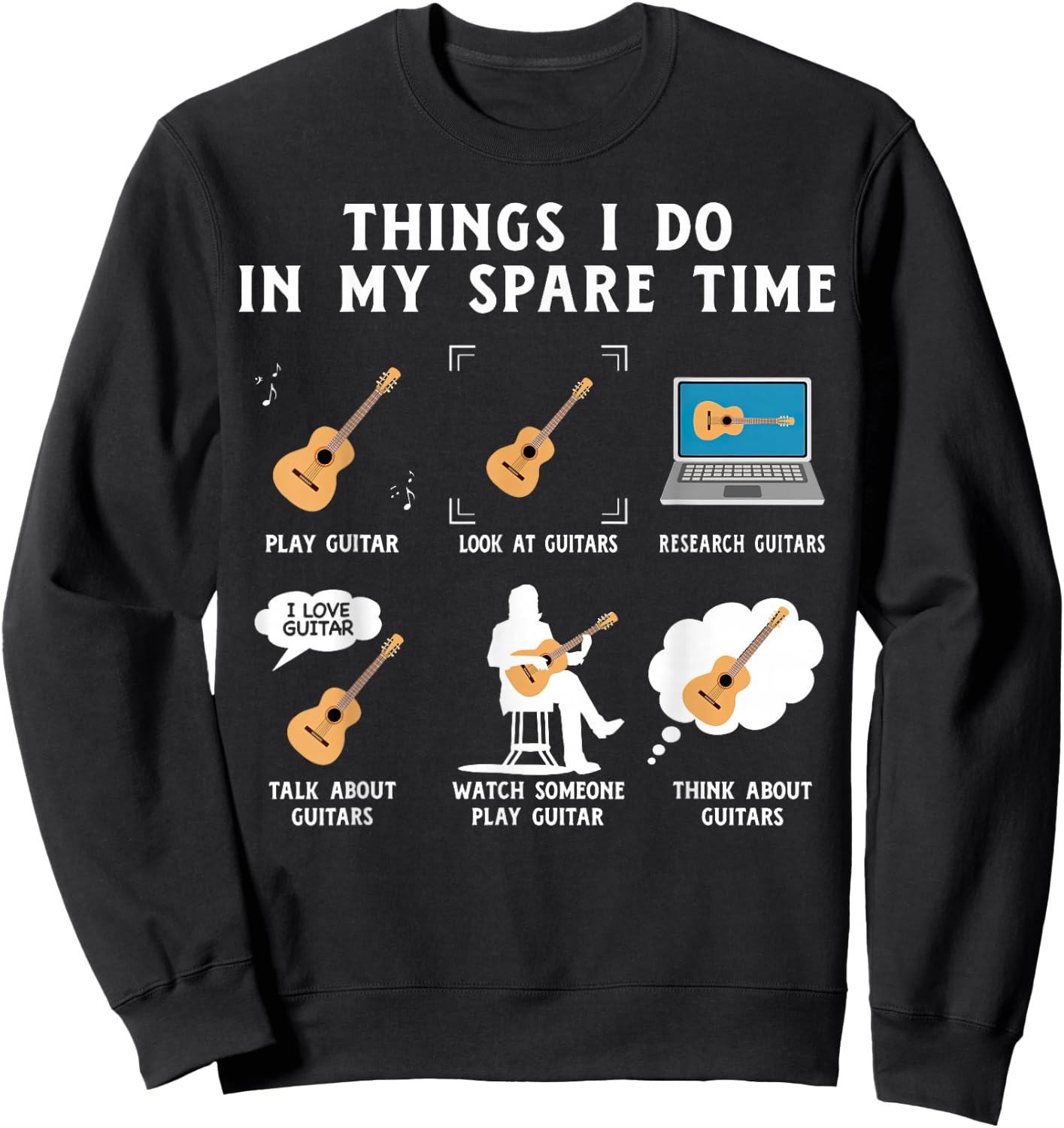 Things I Do In My Spare Time Funny Guitar Sweatshirt - Sweatshirt | Black