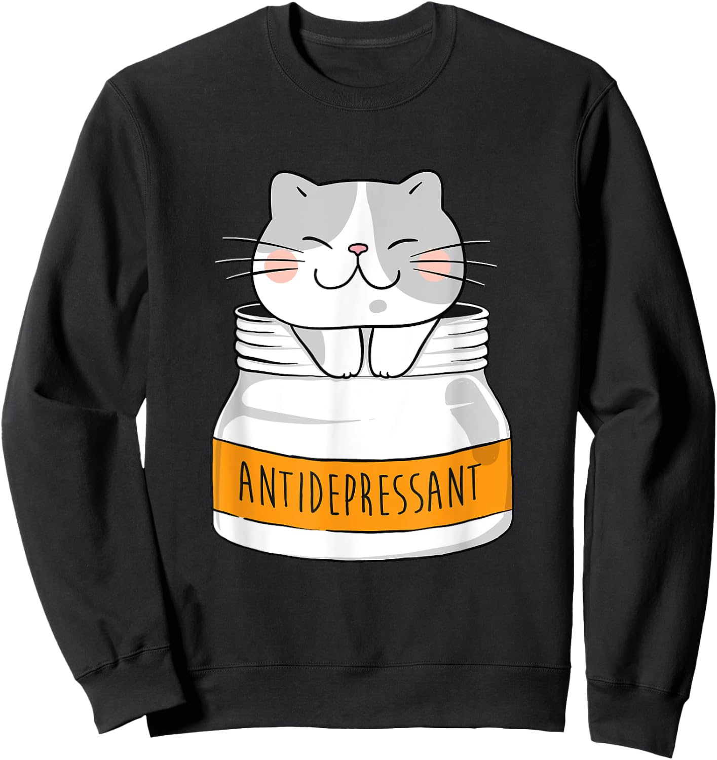 Funny Cat Shirts - Antidepressant Animal Cat Lover Black - Small Sweatshirt - Sweatshirt | Black