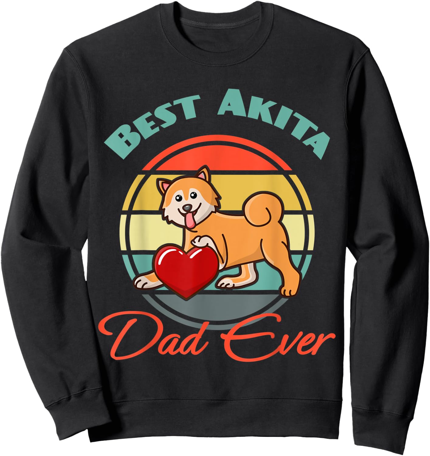 Funny Best Akito Inu Dad Ever Dog Puppy Lover Father's Day Women Sweatshirt - Sweatshirt | Black