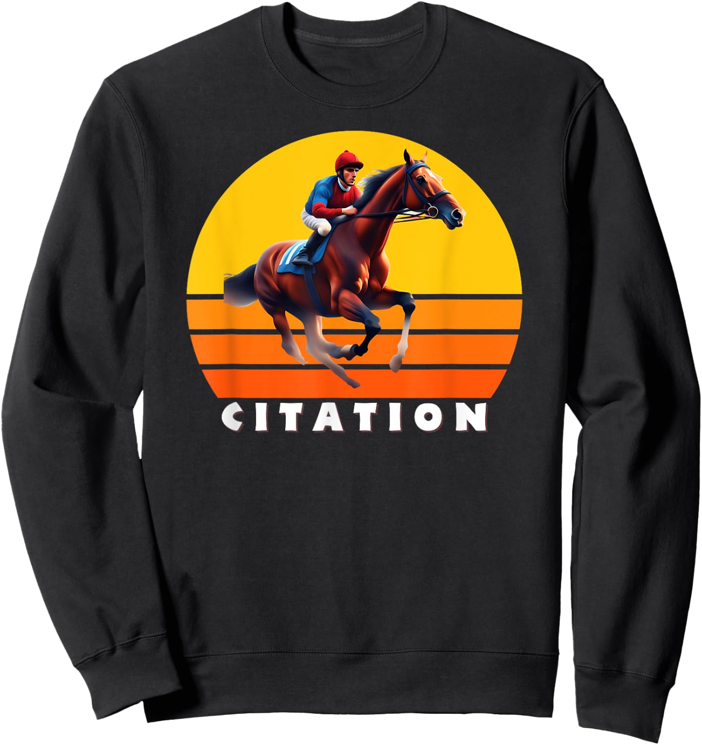 Citation Horse, Thoroughbred, Del Mar, Santa Anita Shirt Sweatshirt - Sweatshirt | Black